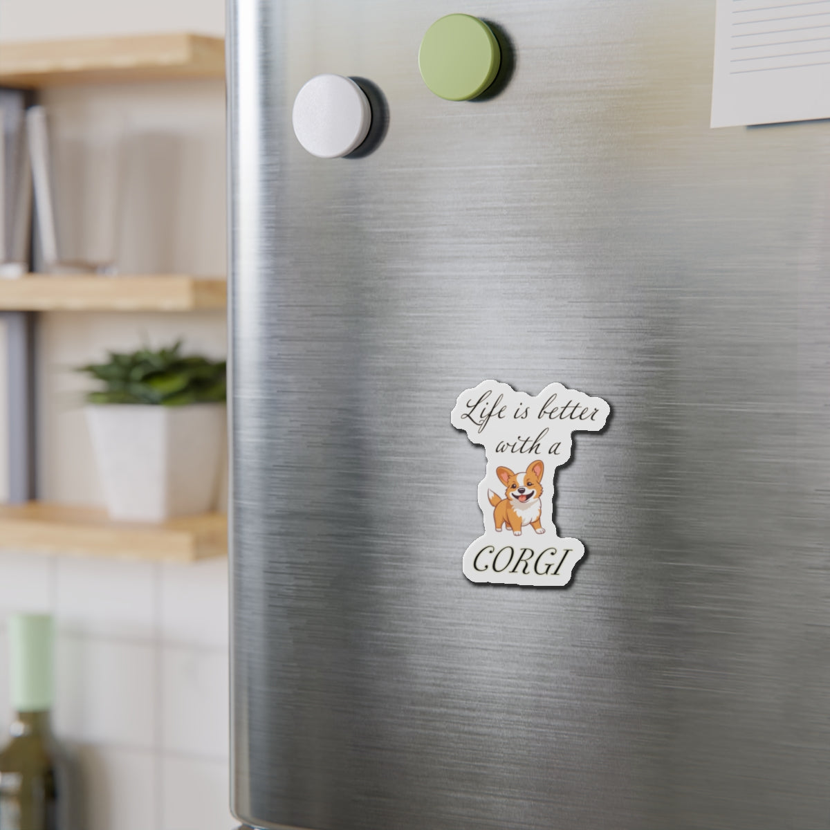 Life is Better with a Corgi Magnets, Die-Cut