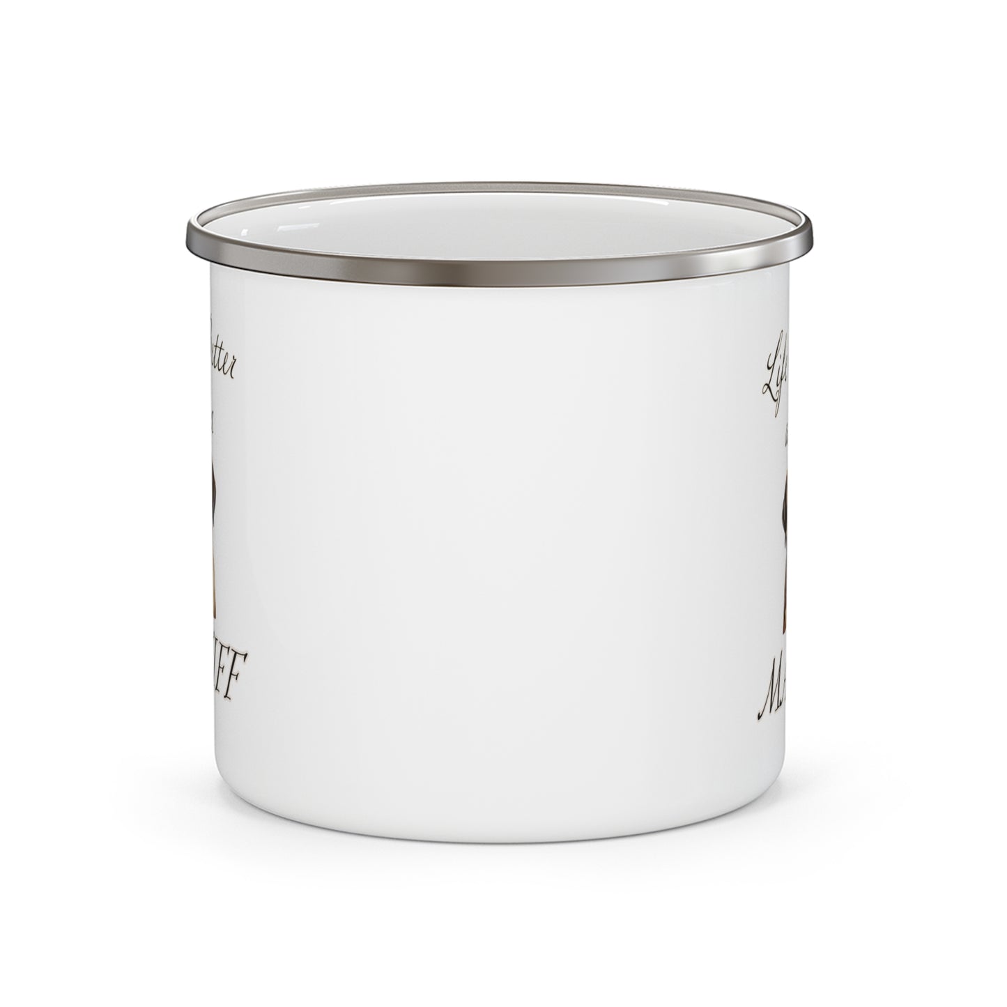 Mastiff Enamel Mug - Life is Better with a Mastiff Camping Mug