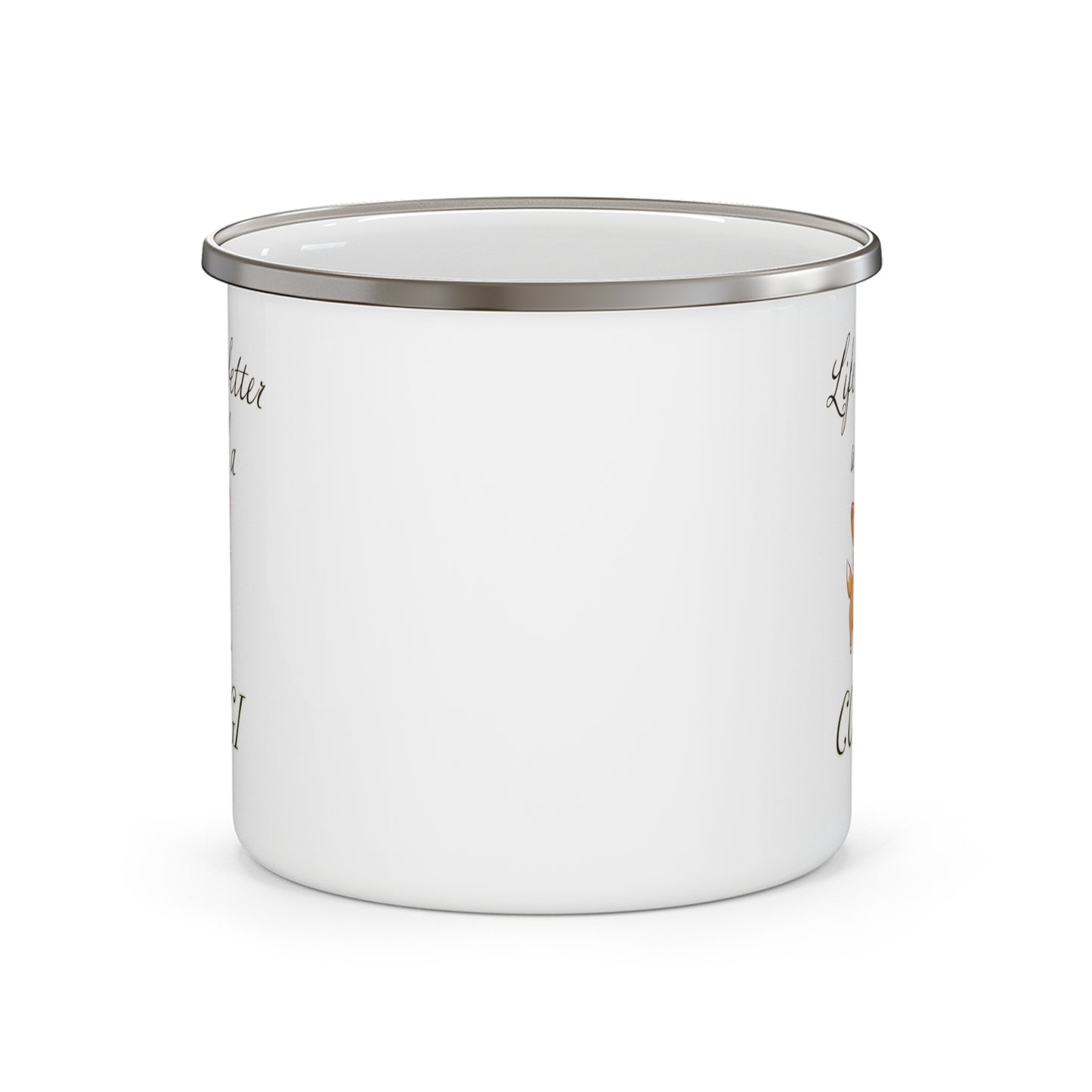 Life is Better with a Corgi Enamel Camping Mug