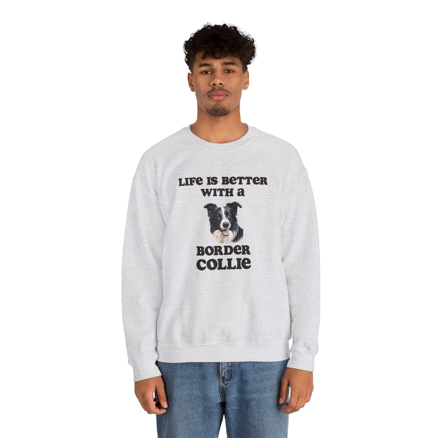 Life is Better with a Border Collie sweatshirt, Dog Mom Shirt, Dog Dog Dad Shirt