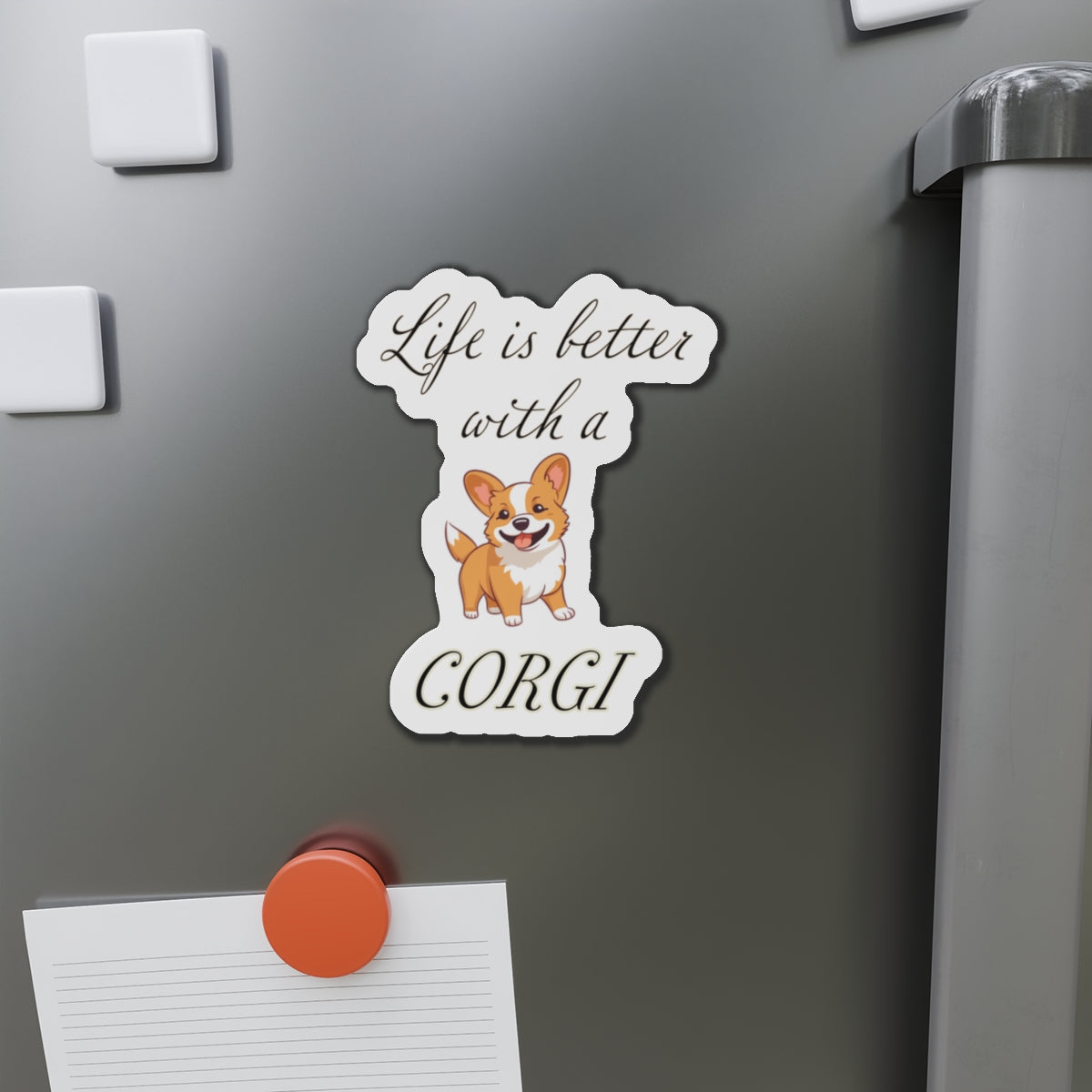 Life is Better with a Corgi Magnets, Die-Cut