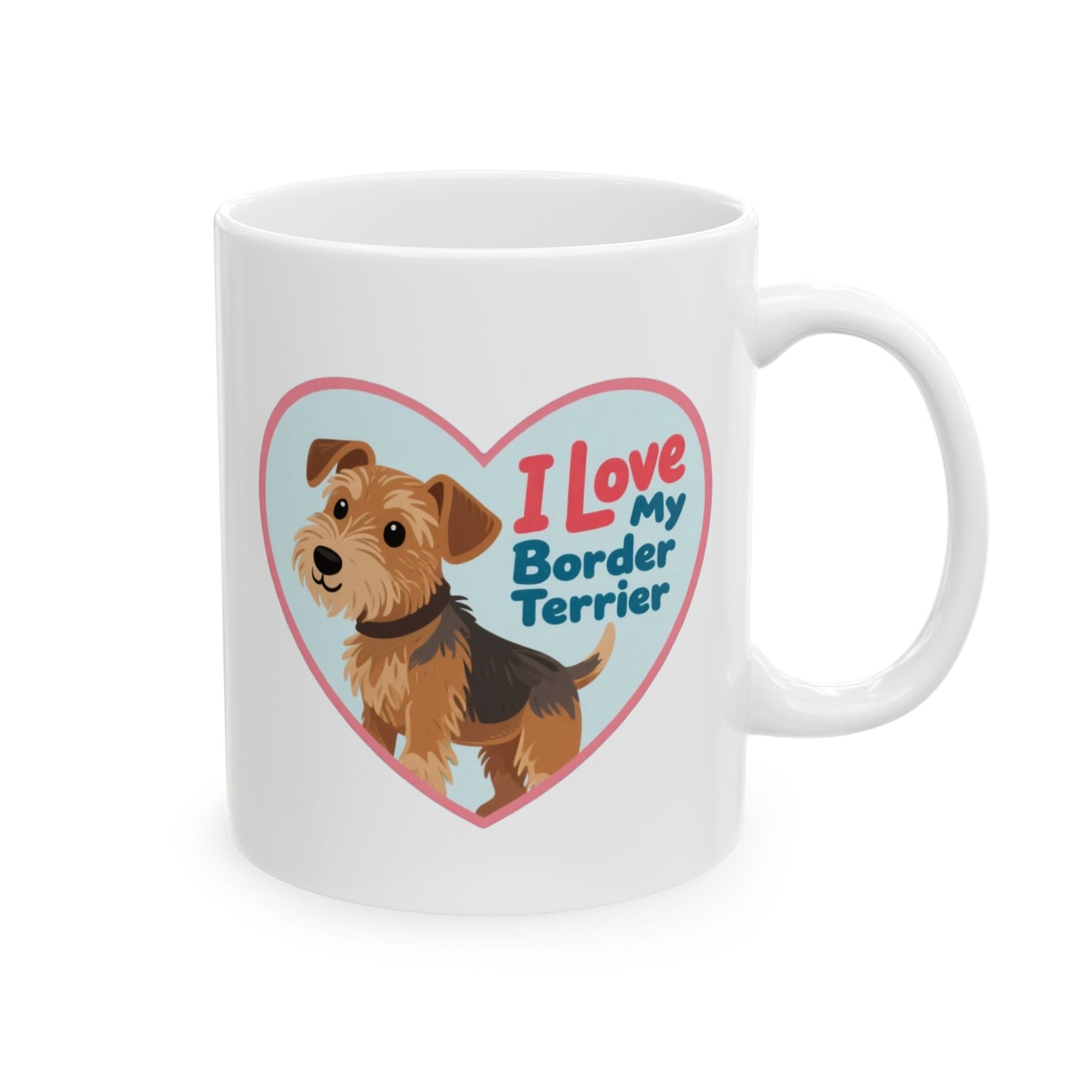 Border Terrier Ceramic Mug, Dog Lover Coffee Cup Gift, Pet Tea Mug, Life is Better with a Border Terrier, Terrier Mom Dad