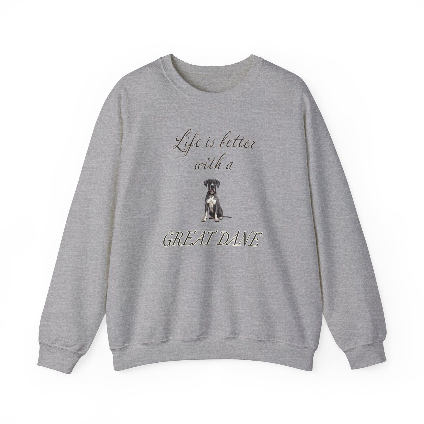 Life is Better with a Great Dane sweatshirt, Dog Mom Shirt, Dog Dog Dad Shirt