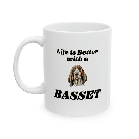 Basset Hound Lover's Ceramic Mug - Life is Better with a Basset - 11 oz Dog-Themed Coffee & Tea Mug