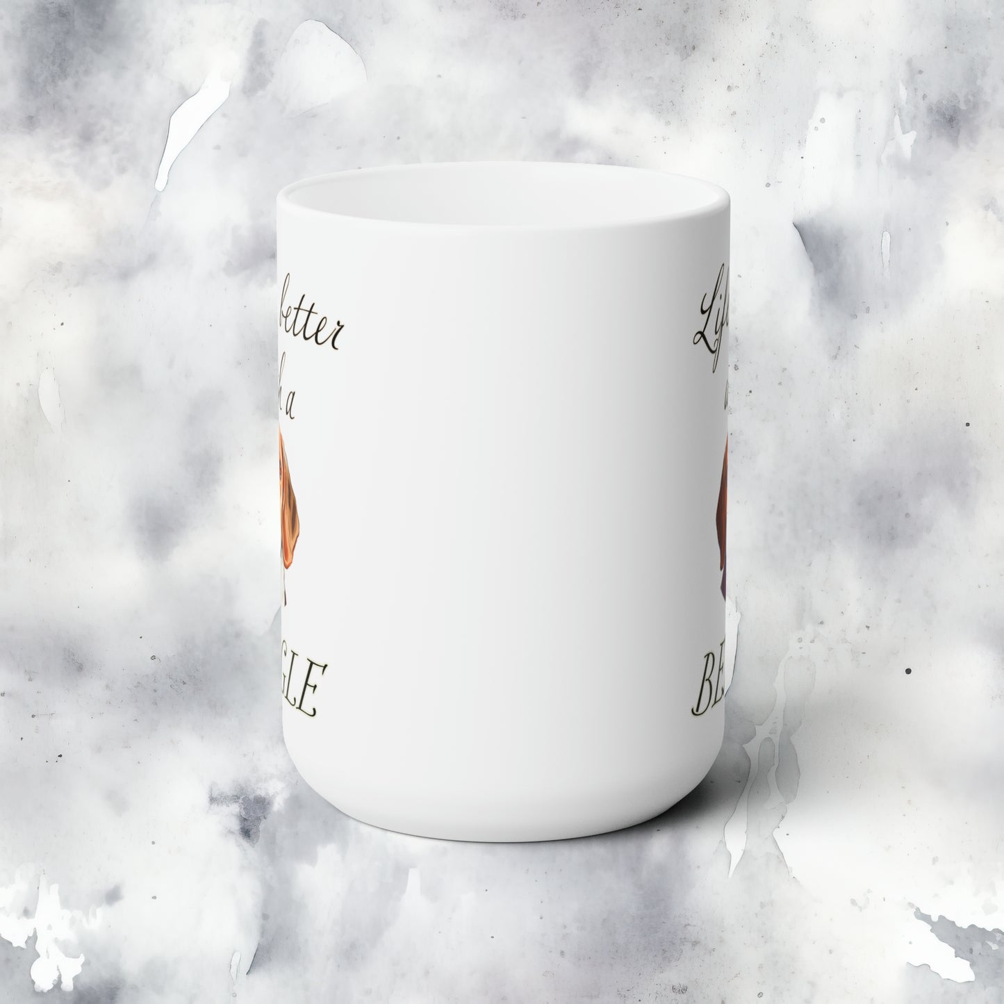Life is Better with a Beagle Mug 15oz