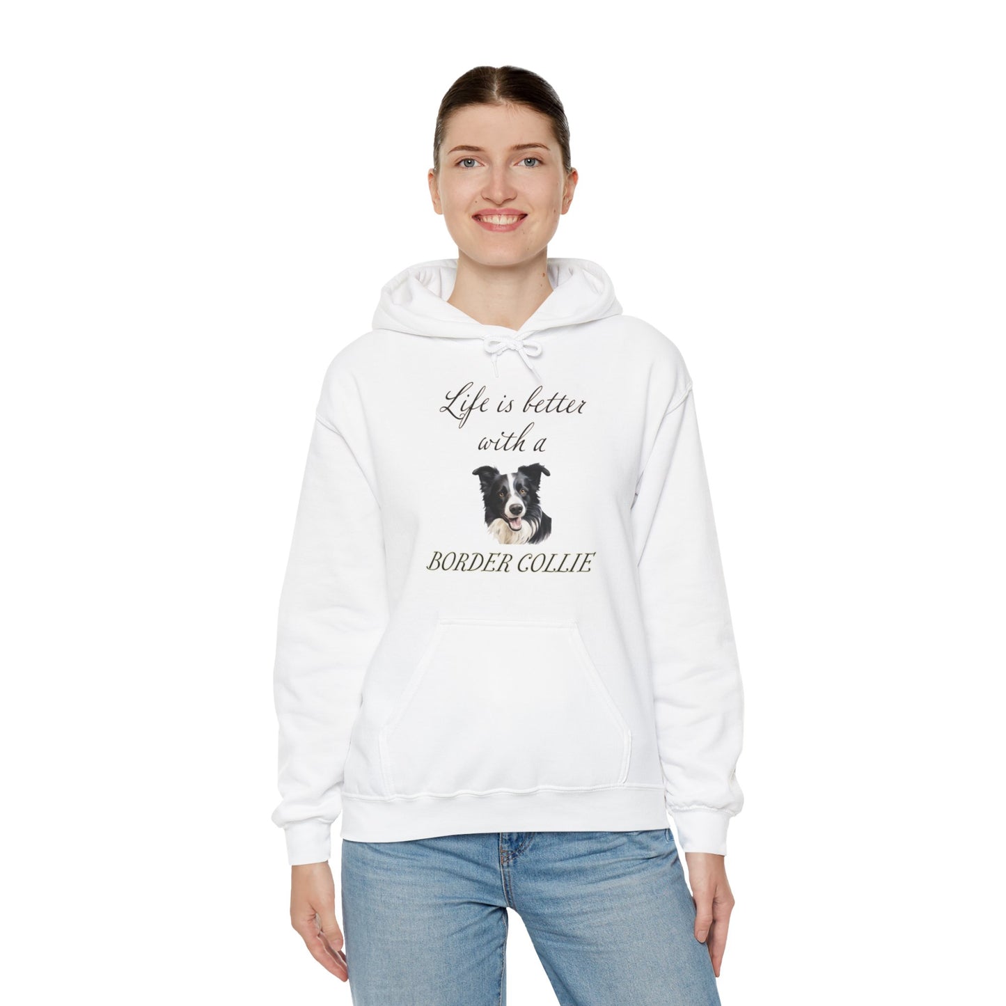 Life is Better with a Border Collie Hoodie - Unisex Dog Mom or Dog Dad Sweatshirt