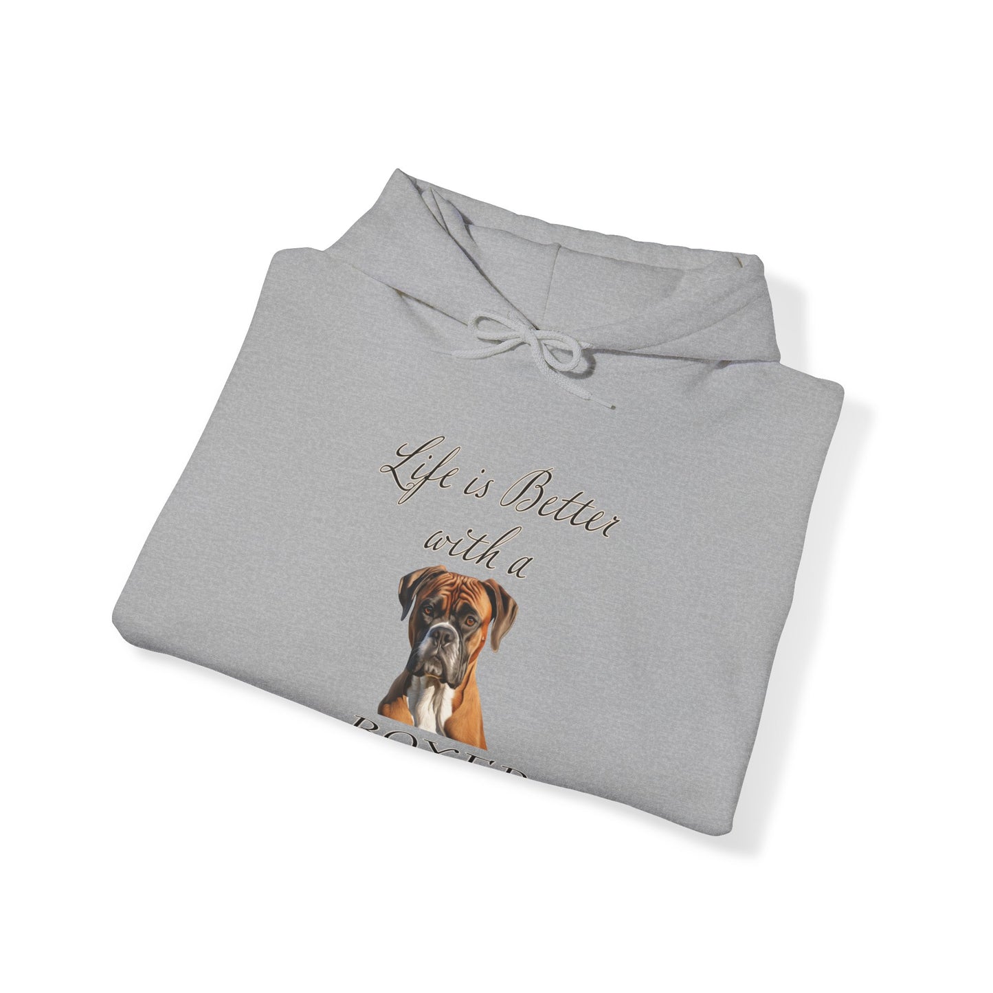 Boxer Hoodie - Life is Better with a Boxer - Unisex Hooded Dog Mom or Dog Dad Sweatshirt, gift for Dog Mom, Gift for Dog Dad