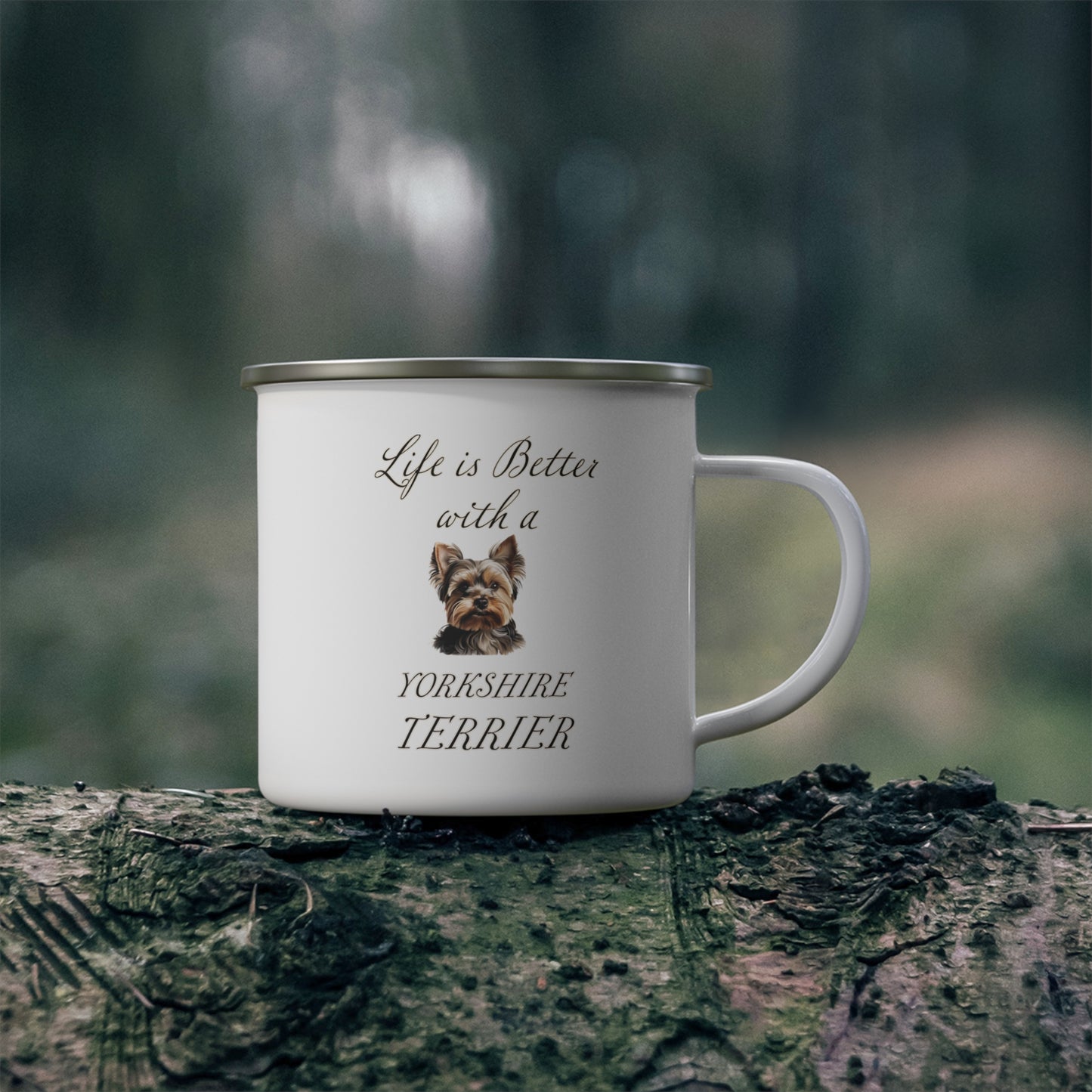 Life is Better with a Yorkshire Terrier Enamel Camping Mug