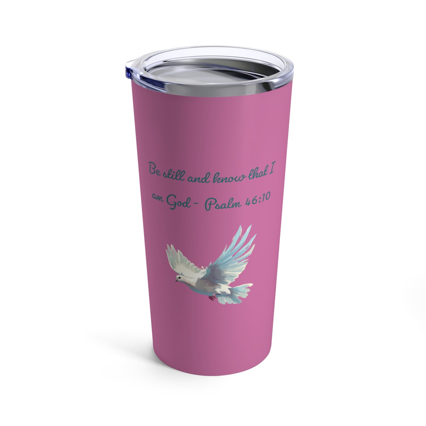 Be Still and Know, Pink Stainless Steel Tumbler 20oz