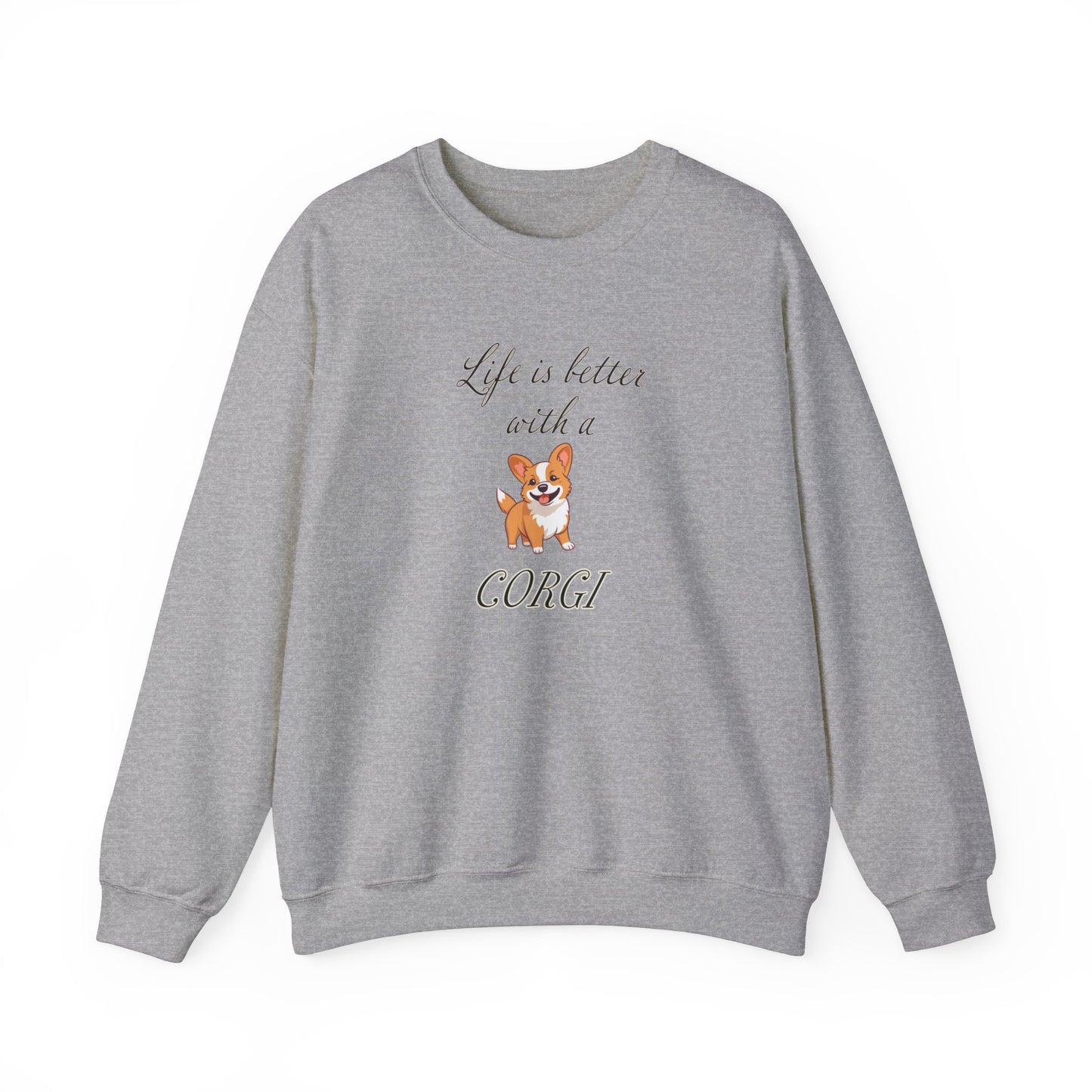 Life is Better with a Corgi sweatshirt, Unisex Crewneck