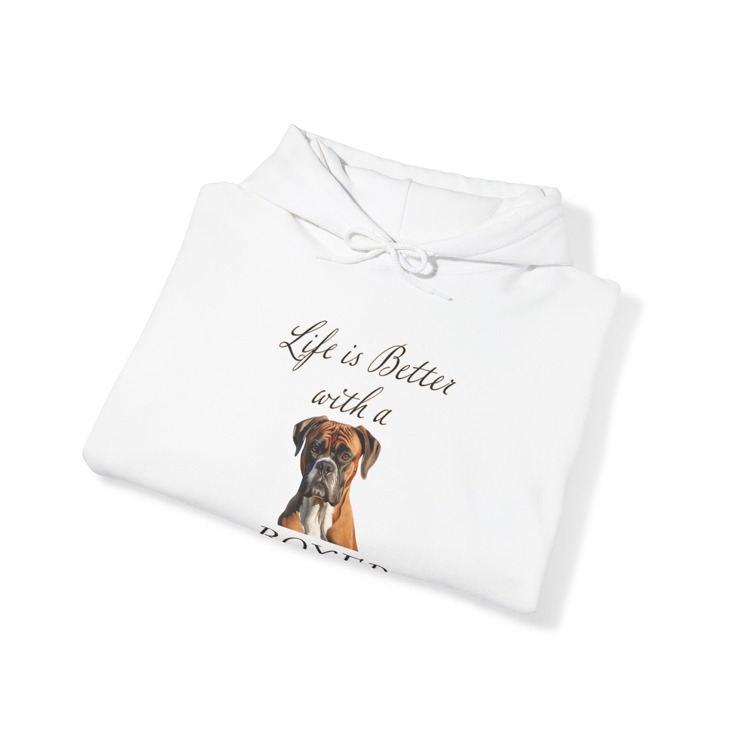 Boxer Hoodie - Life is Better with a Boxer - Unisex Hooded Dog Mom or Dog Dad Sweatshirt, gift for Dog Mom, Gift for Dog Dad