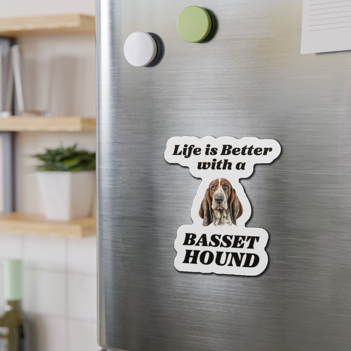 Life is Better with a Basset Hound Magnet - A Must-Have for Dog Lovers