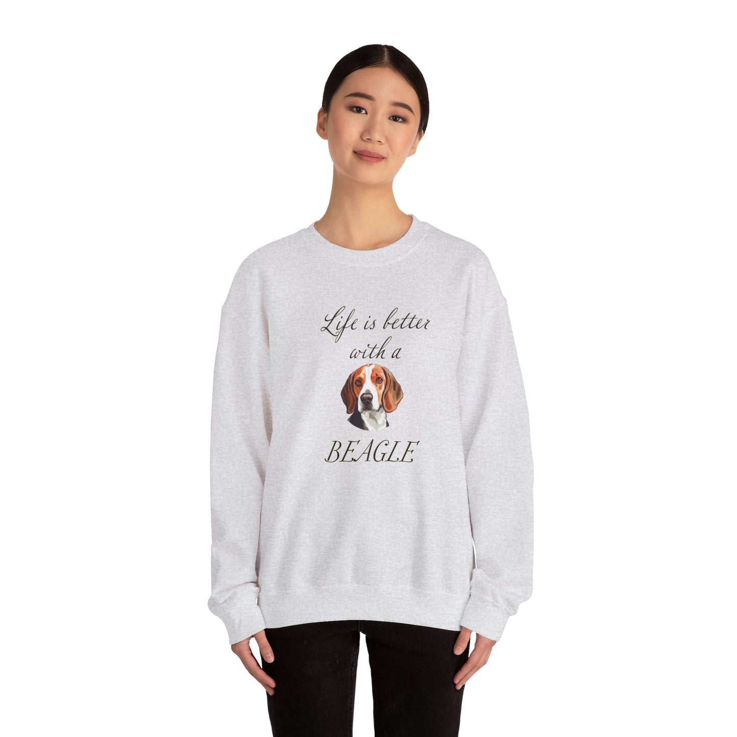 Life is Better with a Beagle sweatshirt