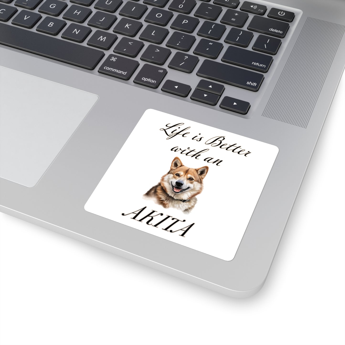 Life is Better with an Akita Square Stickers