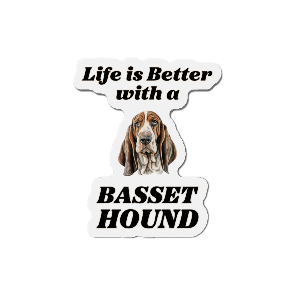 Life is Better with a Basset Hound Magnet - A Must-Have for Dog Lovers