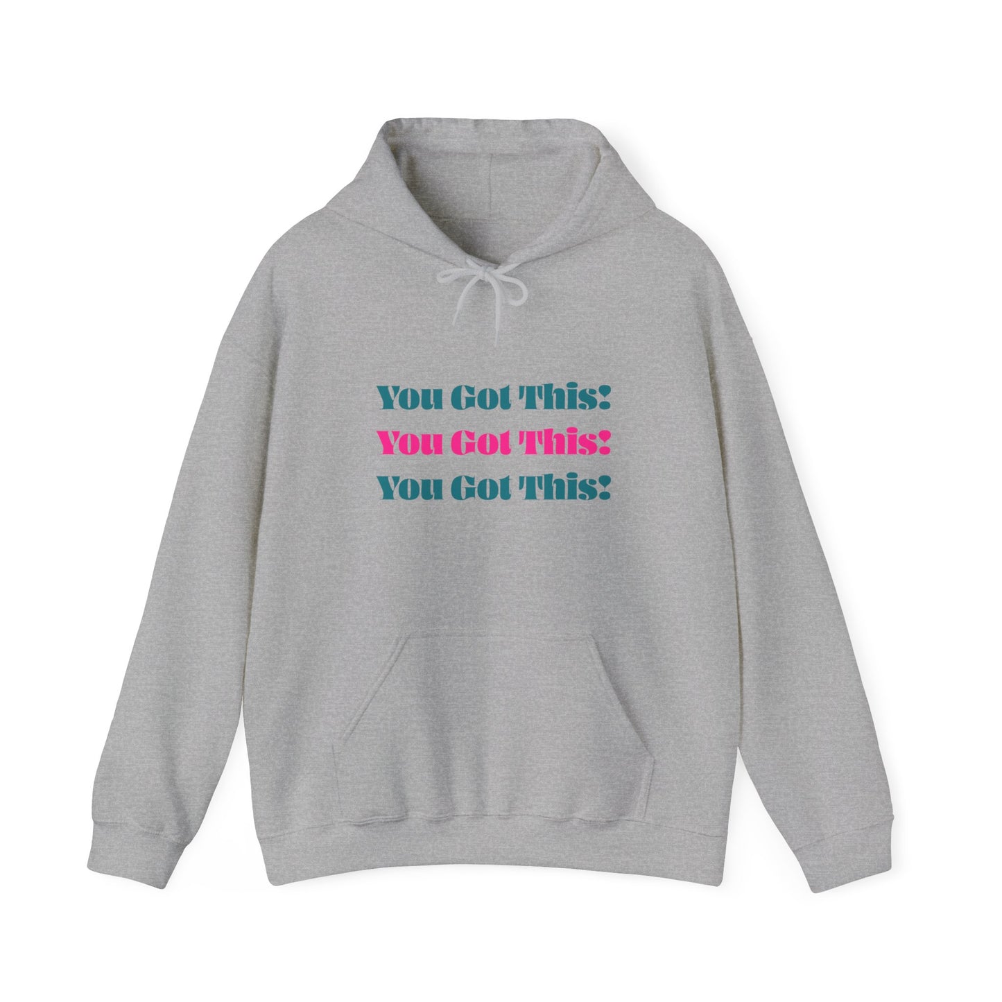 You Got This Hoodie - Unisex Heavy Blend Hooded Sweatshirt