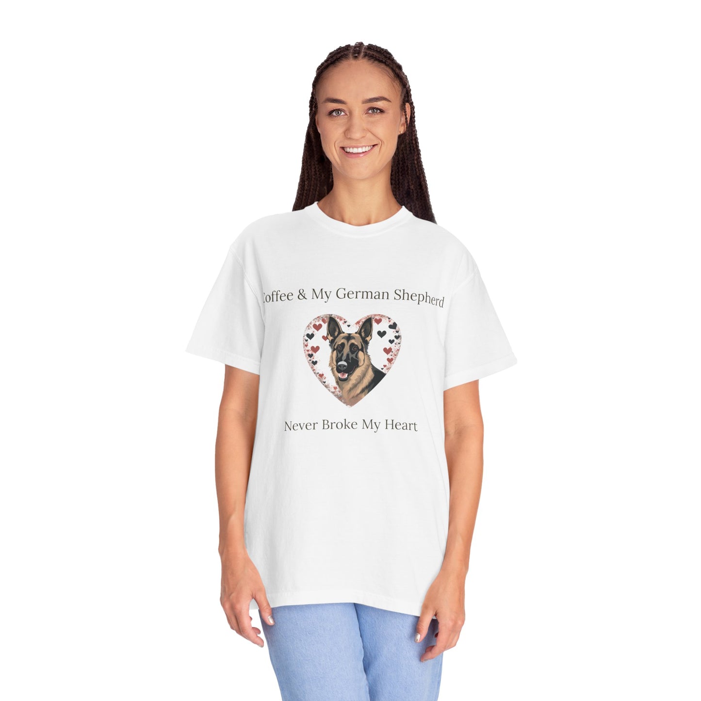 Coffee and My German Shepherd Never Broke My Heart T-shirt