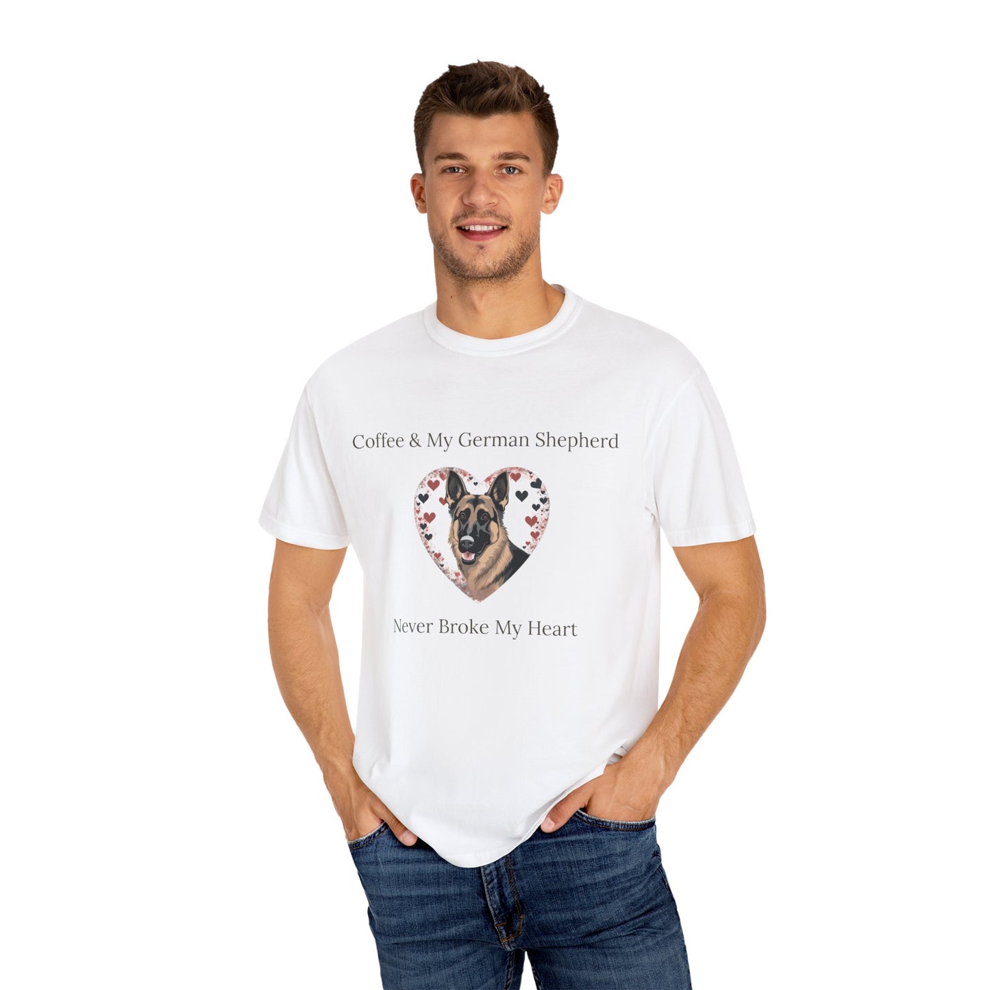 Coffee and My German Shepherd Never Broke My Heart T-shirt