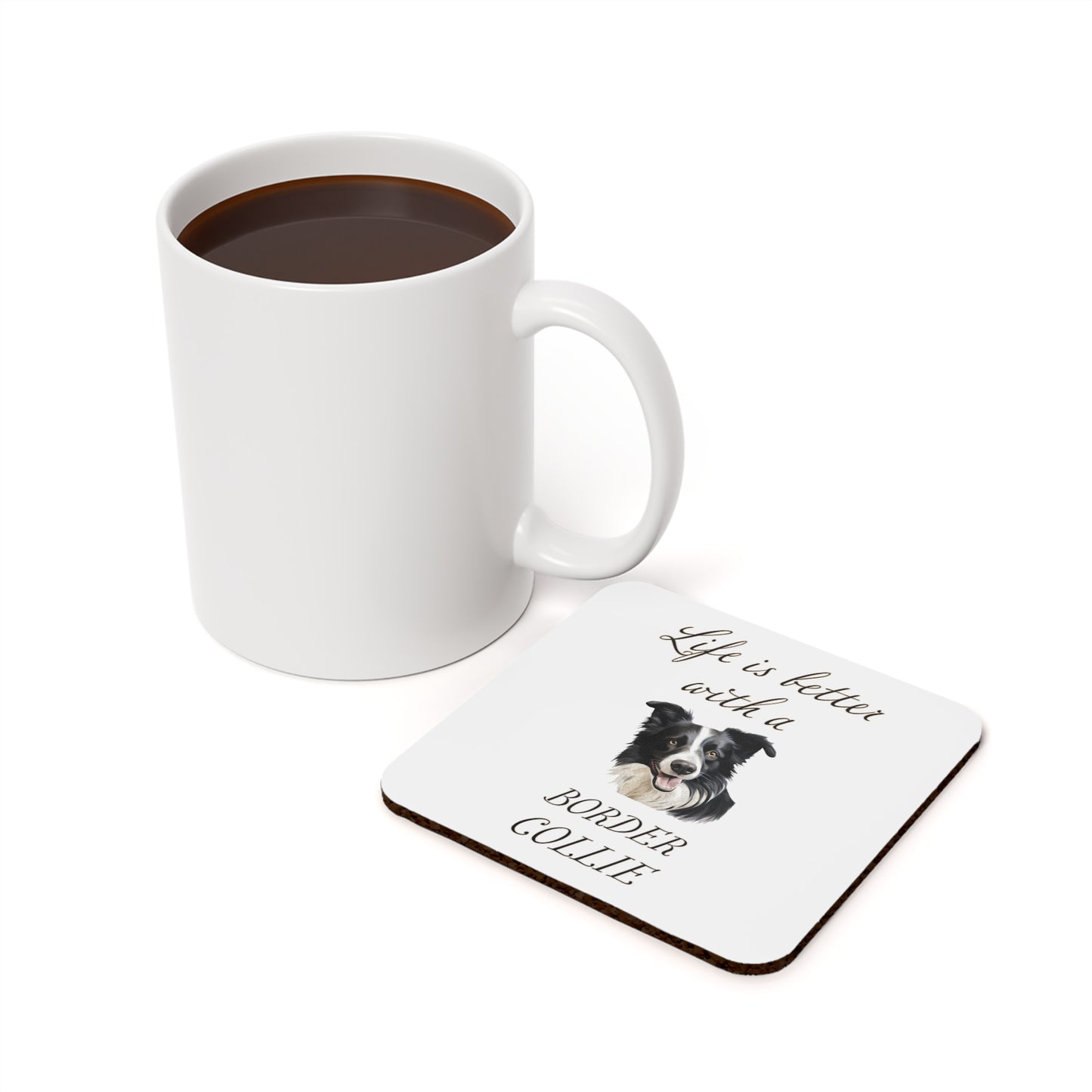 Life is Better with a Border Collie Coaster - Cork Back