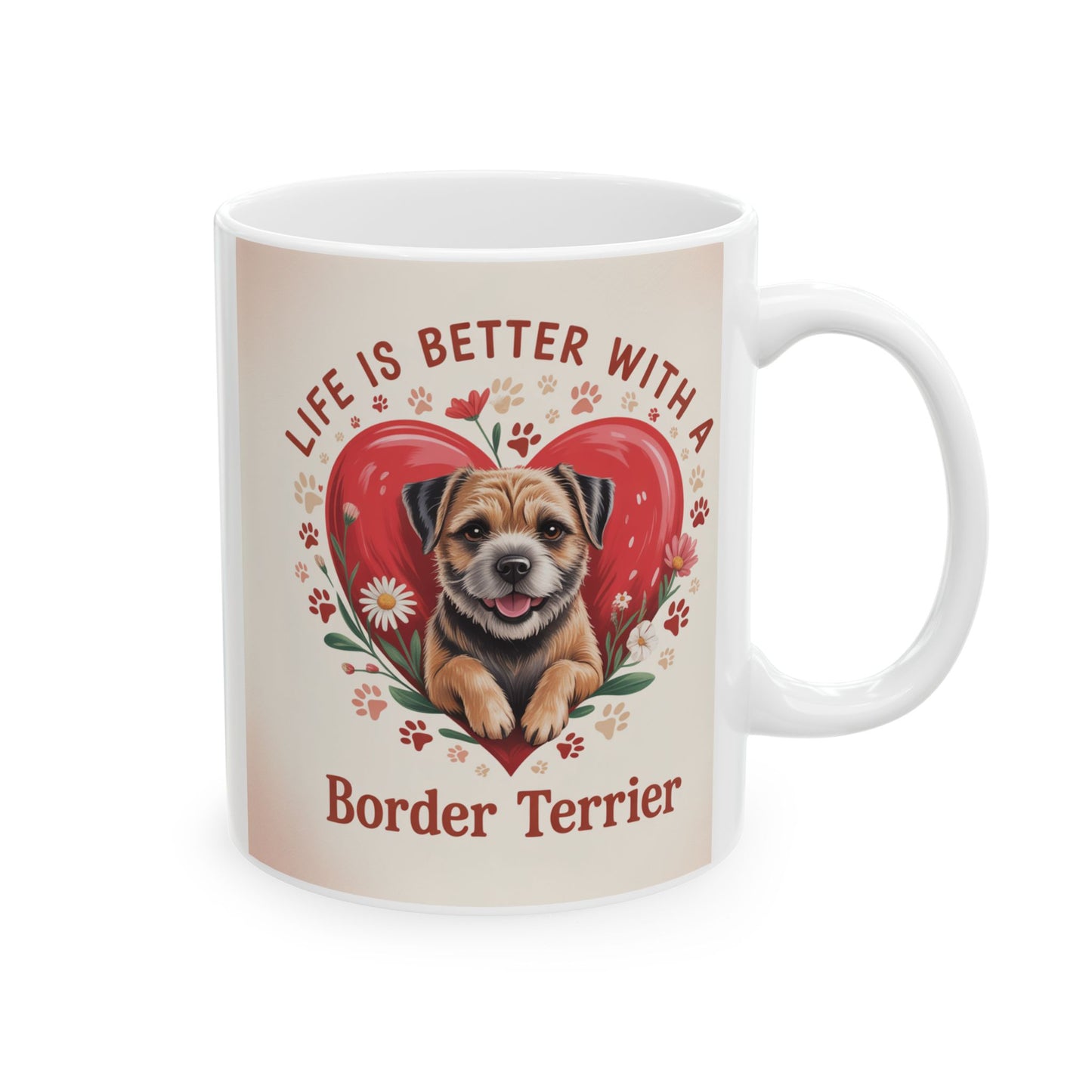 Border Terrier Ceramic Mug, Dog Lover Coffee Cup Gift, Pet Tea Mug, Life is Better with a Border Terrier, Terrier Mom Dad