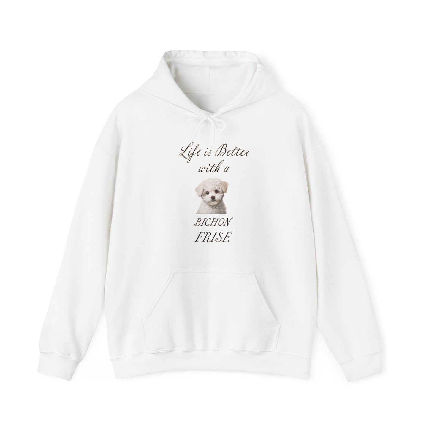 Bichon Frise Hoodie - Life is Better with a Bichon Frise Hooded Dog Mom or Dog Dad Sweatshirt, gift for Dog Mom