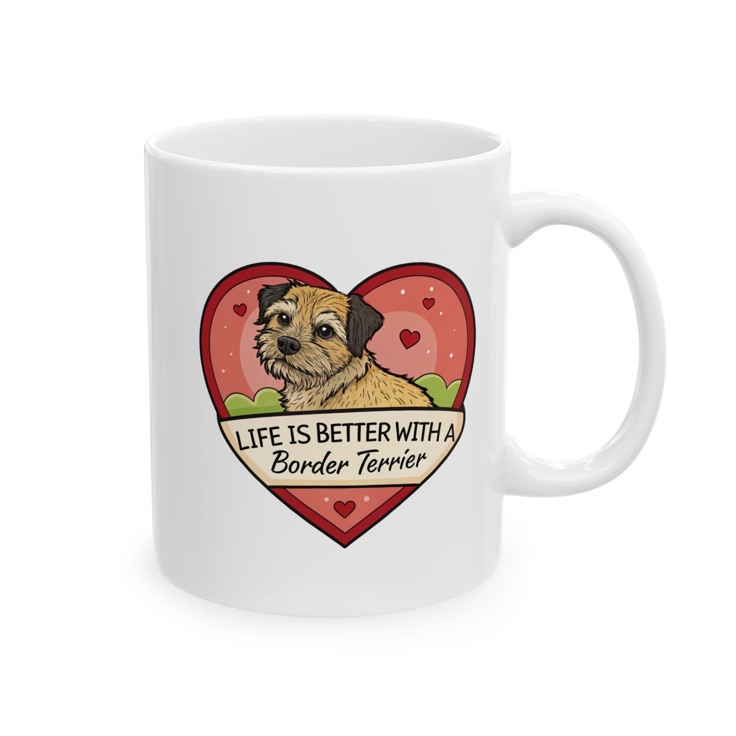 Border Terrier Ceramic Mug, Dog Lover Coffee Cup Gift, Pet Tea Mug, Life is Better with a Border Terrier, Terrier Mom Dad