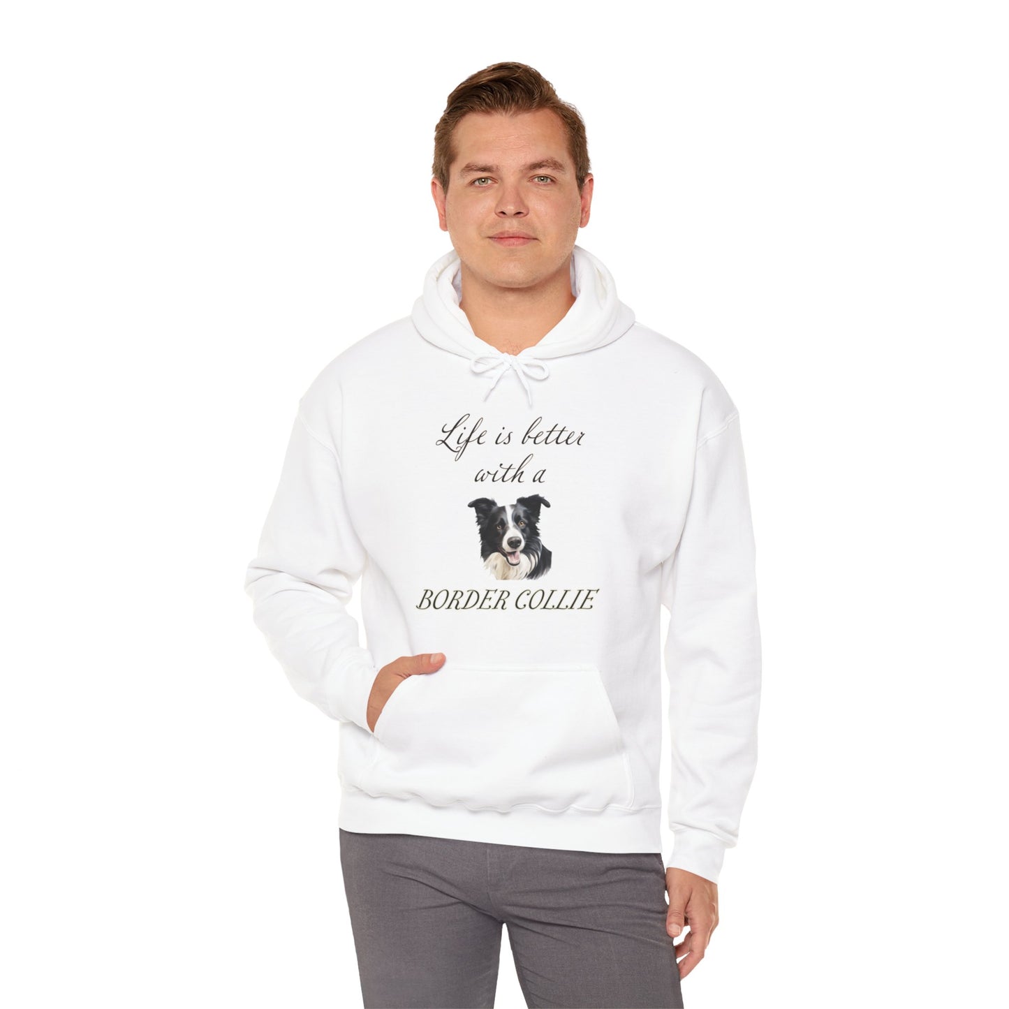 Life is Better with a Border Collie Hoodie - Unisex Dog Mom or Dog Dad Sweatshirt