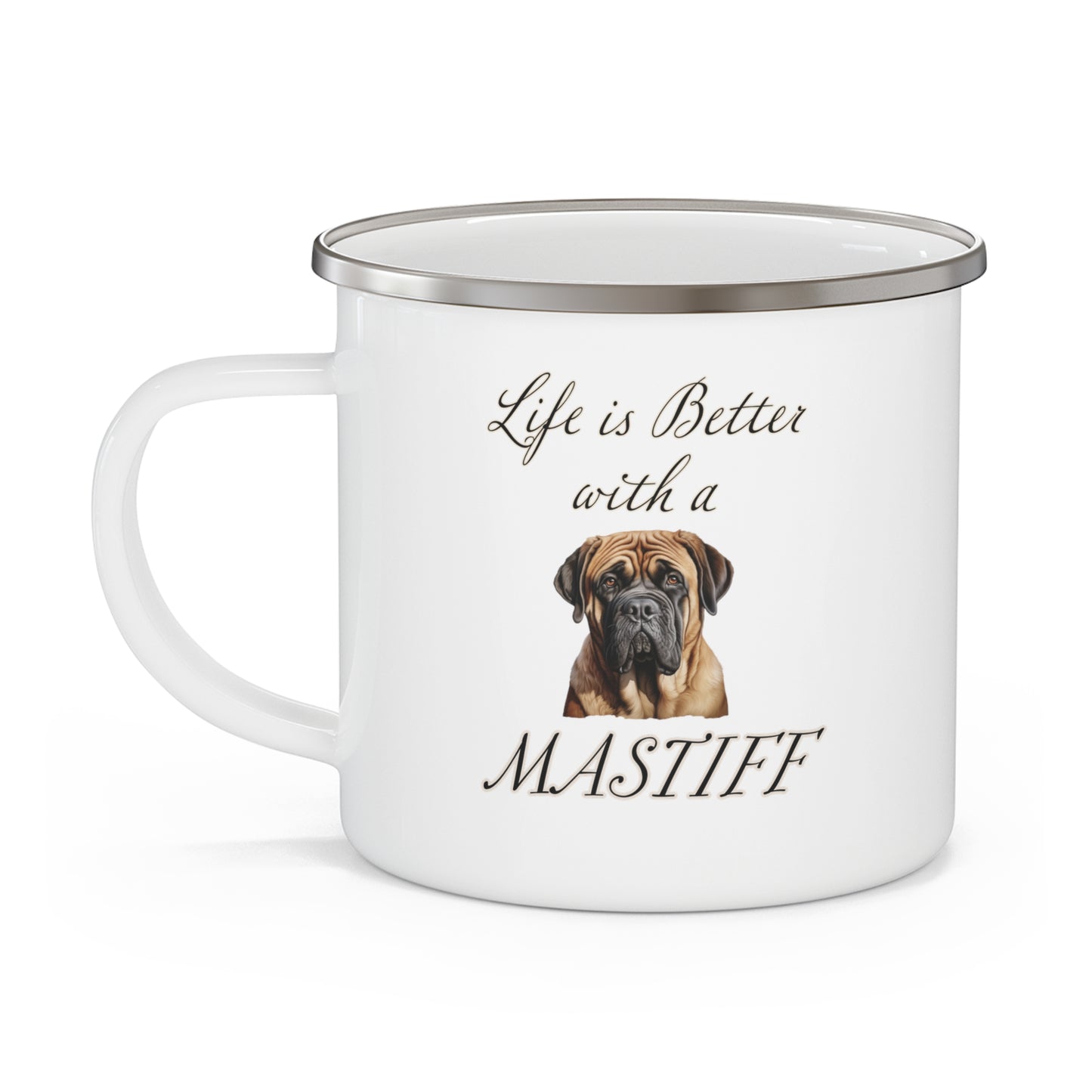 Mastiff Enamel Mug - Life is Better with a Mastiff Camping Mug