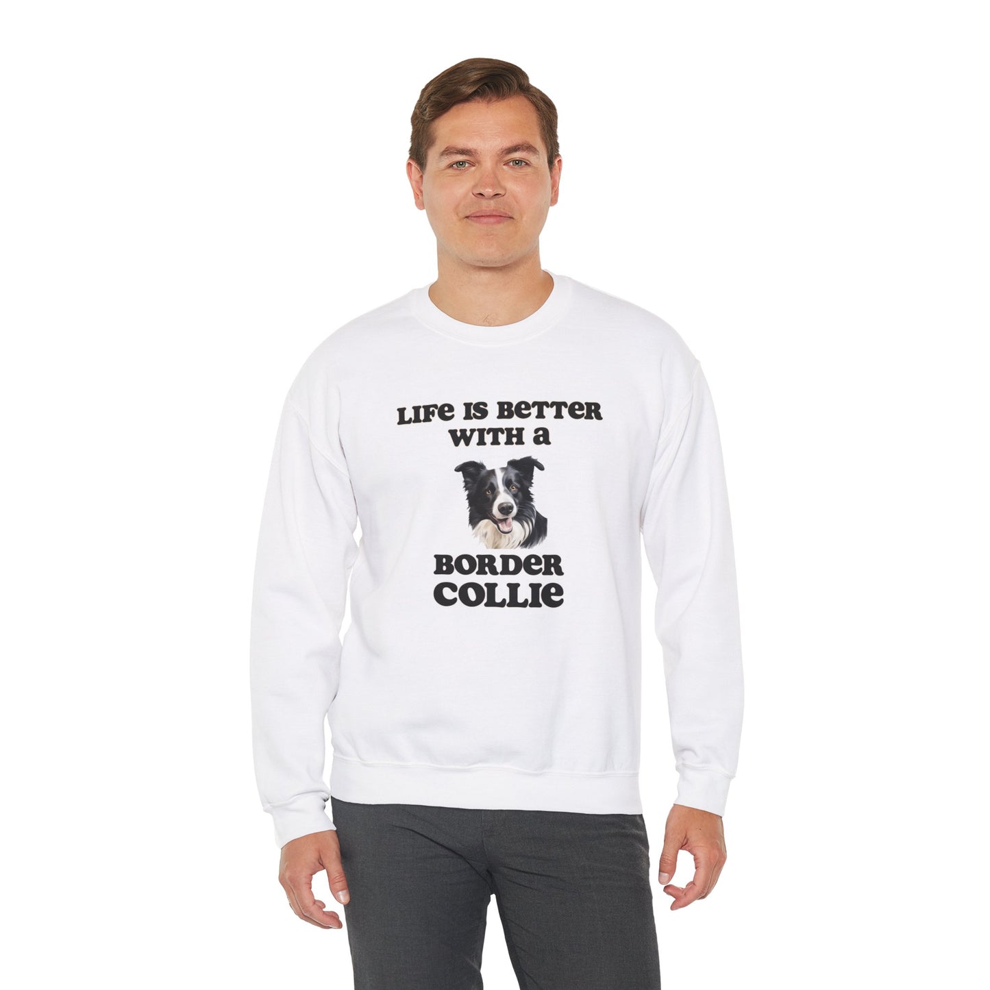 Life is Better with a Border Collie sweatshirt, Dog Mom Shirt, Dog Dog Dad Shirt