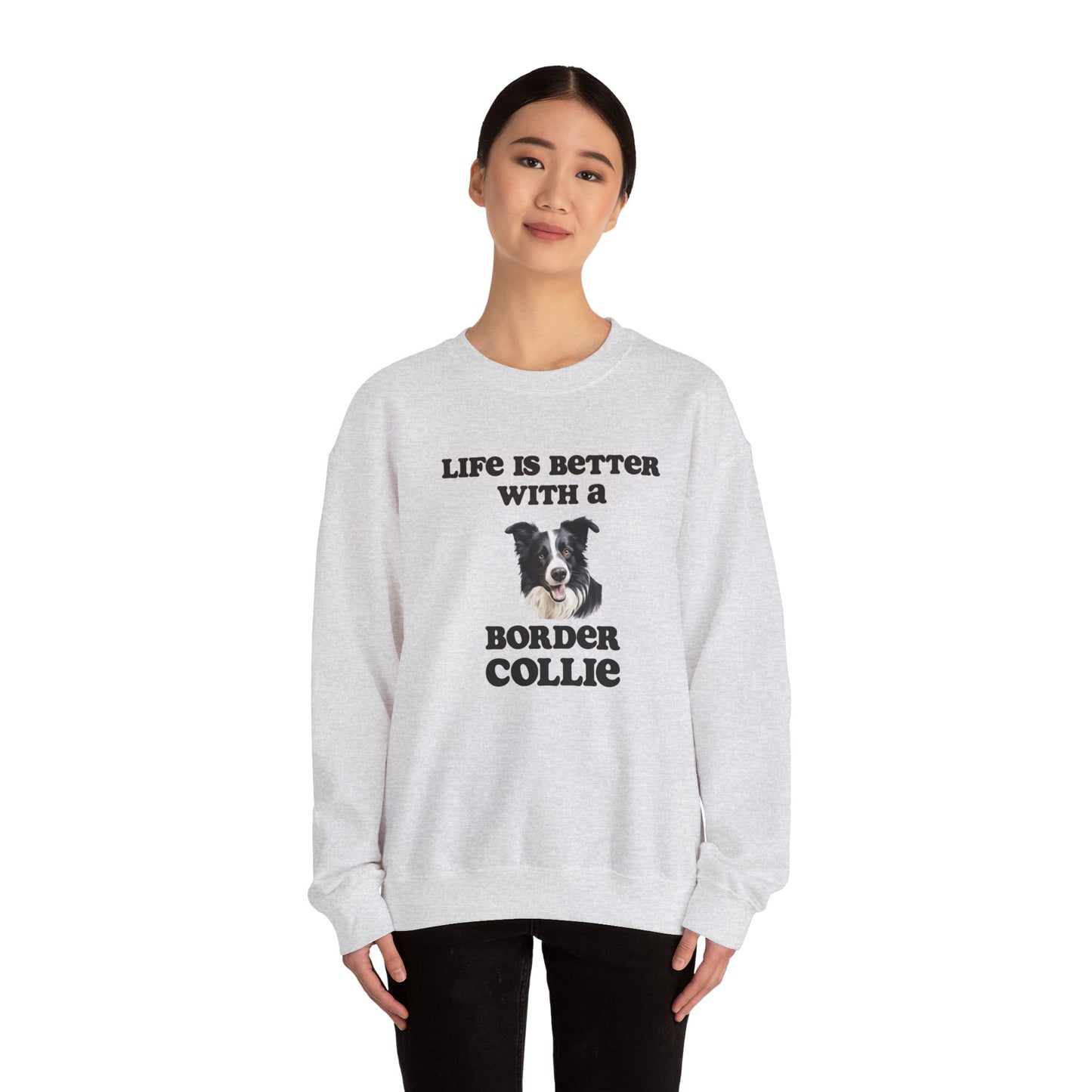 Life is Better with a Border Collie sweatshirt, Dog Mom Shirt, Dog Dog Dad Shirt