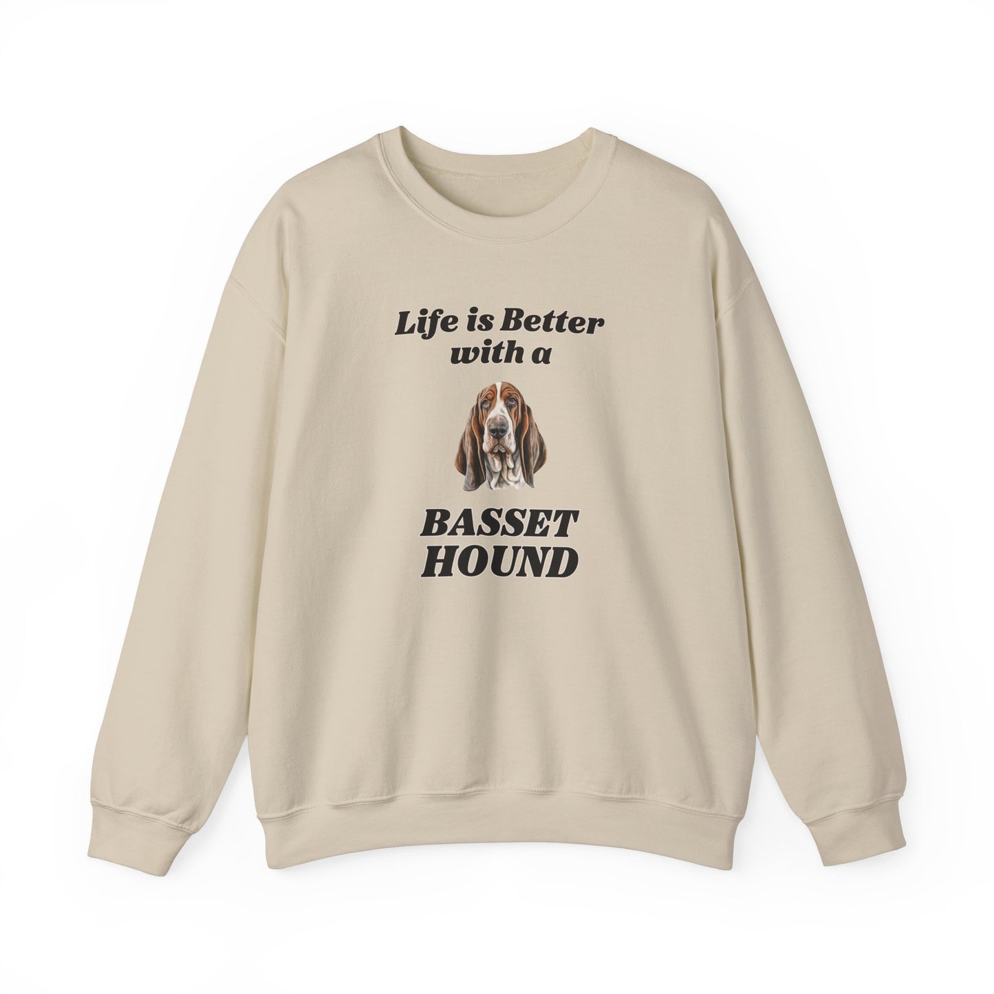Basset Hound Sweatshirt - Life is Better with a Basset Hound sweater, Dog Mom Shirt, Dog Dad Shirt