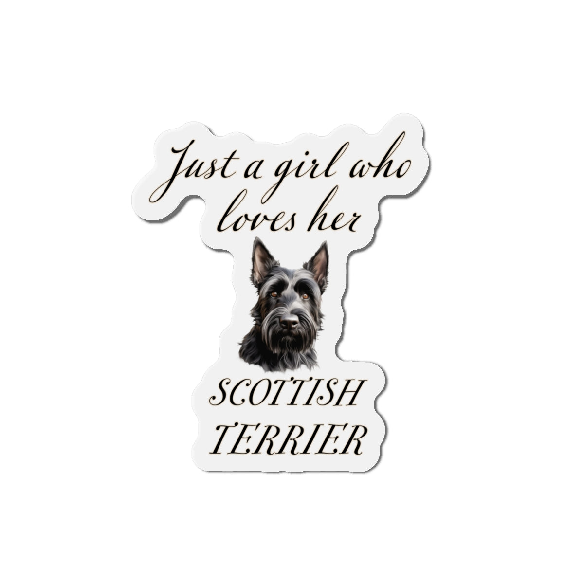 Just a Girl Who Loves Her Scottish Terrier Magnet | Die Cut Dog Magnet | Pet Kitchen Decor