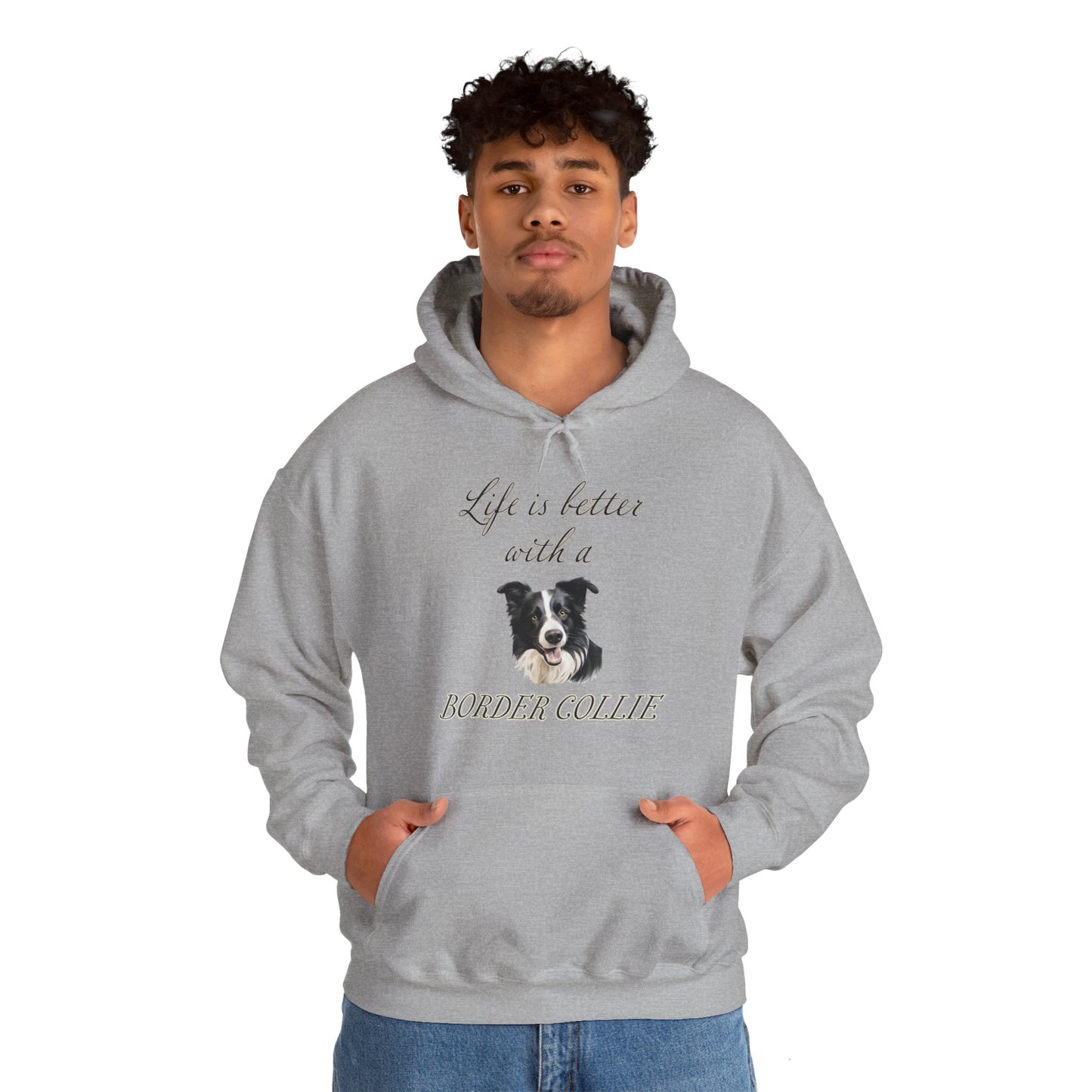 Life is Better with a Border Collie Hoodie - Unisex Dog Mom or Dog Dad Sweatshirt