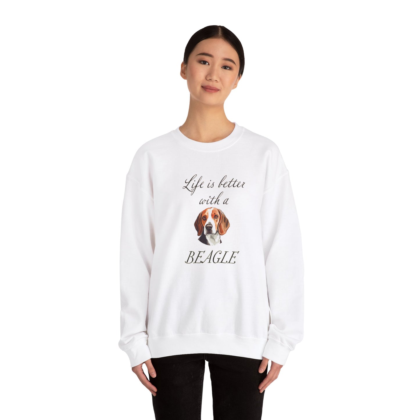 Life is Better with a Beagle sweatshirt