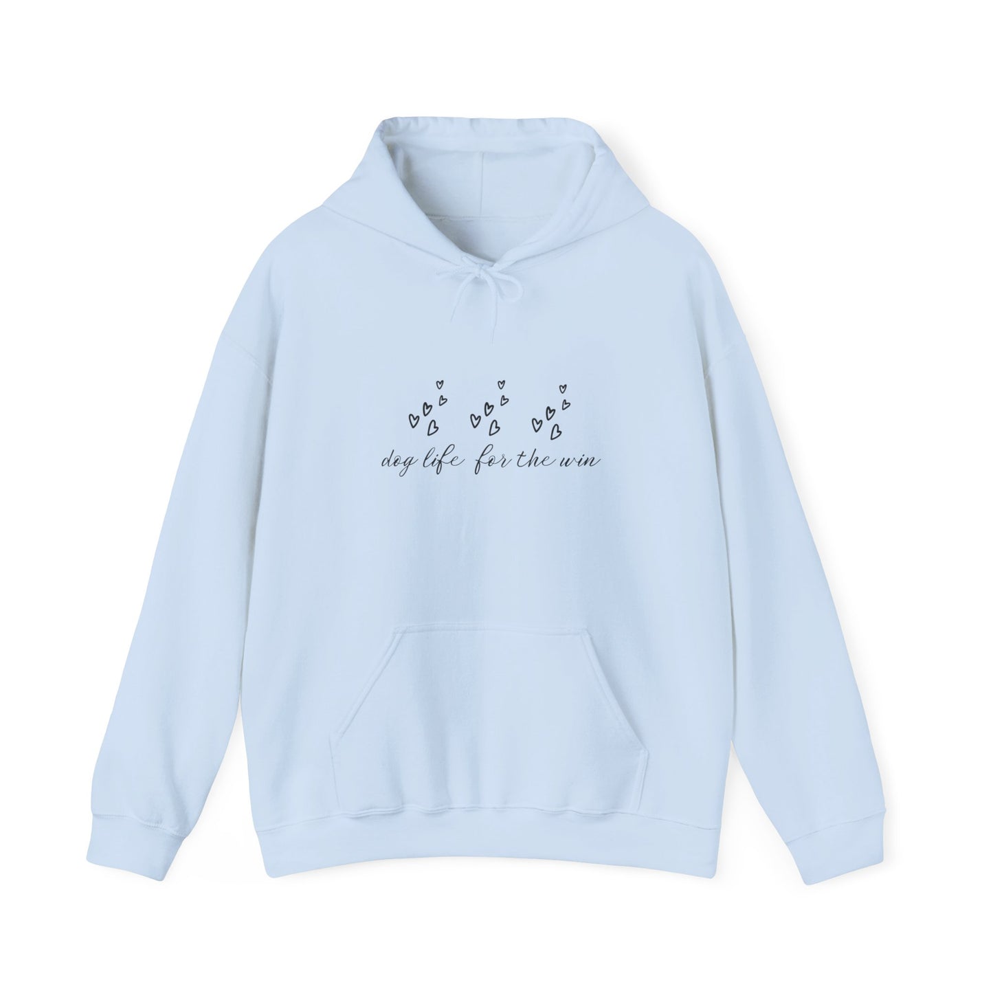 Dog Life for the Win Hoodie | Dog Mom Gift | Dog Lover Clothes | Pet Owner Apparel