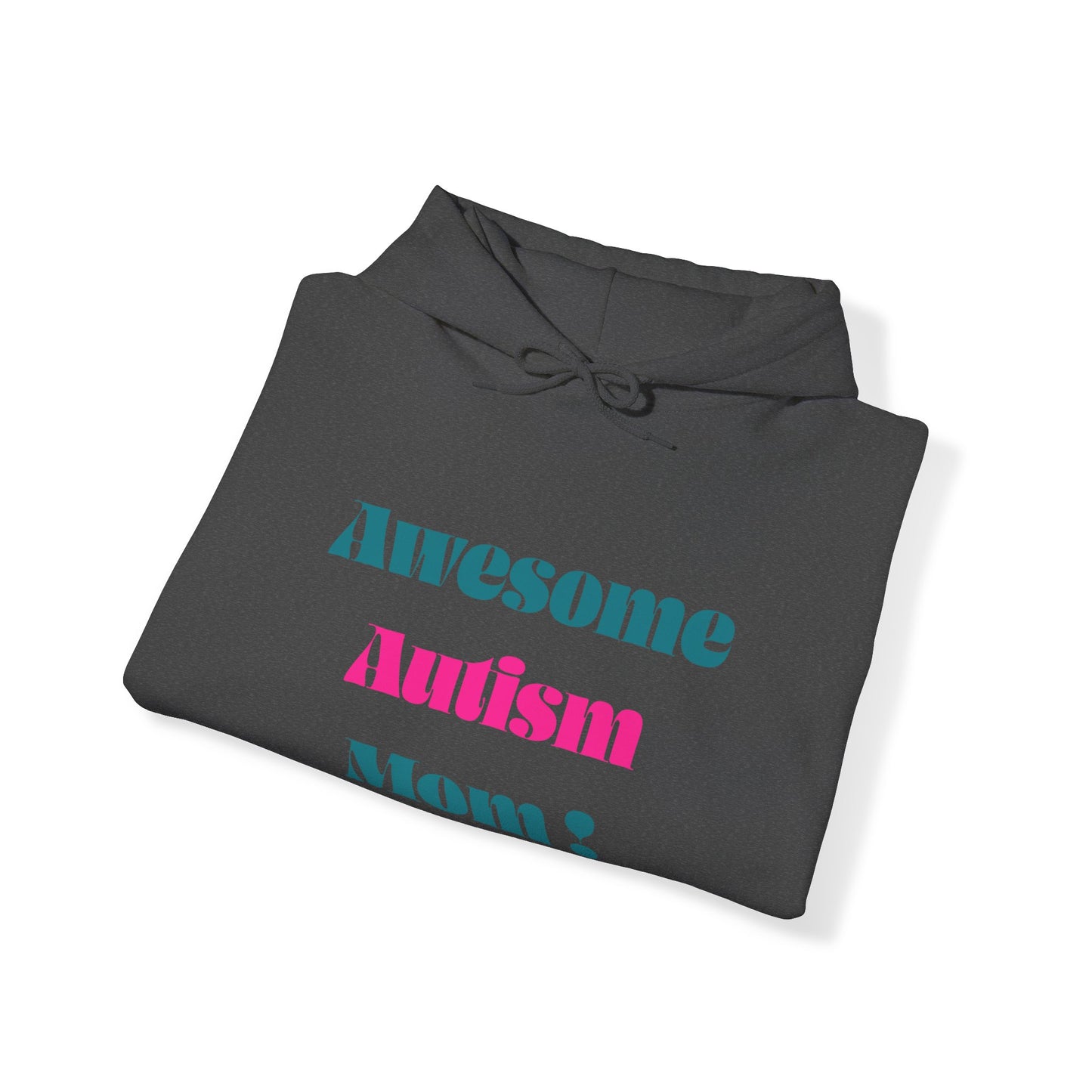 Awesome Autism Mom Hoodie - Unisex Heavy Blend Hooded Sweatshirt