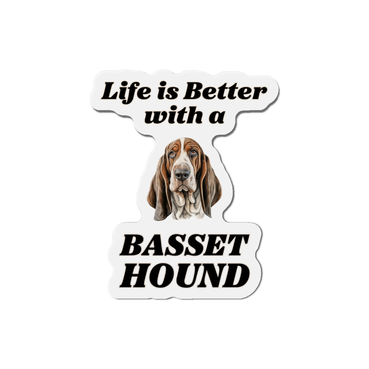 Life is Better with a Basset Hound Magnet - A Must-Have for Dog Lovers