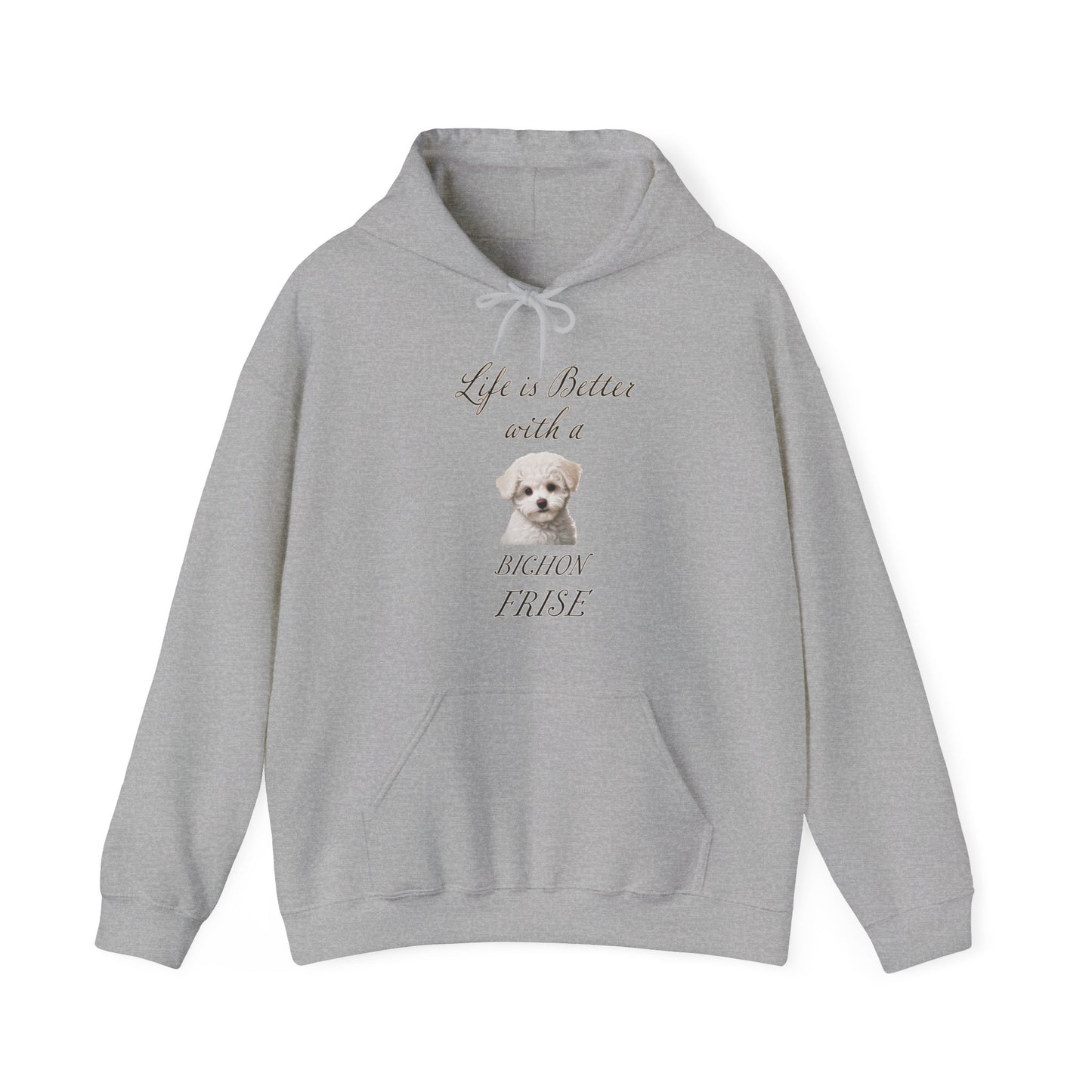 Bichon Frise Hoodie - Life is Better with a Bichon Frise Hooded Dog Mom or Dog Dad Sweatshirt, gift for Dog Mom