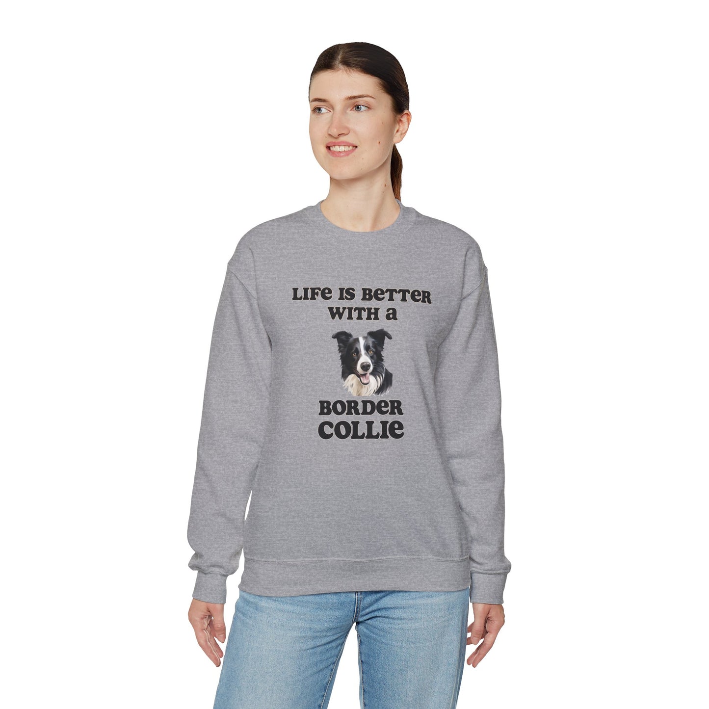 Life is Better with a Border Collie sweatshirt, Dog Mom Shirt, Dog Dog Dad Shirt