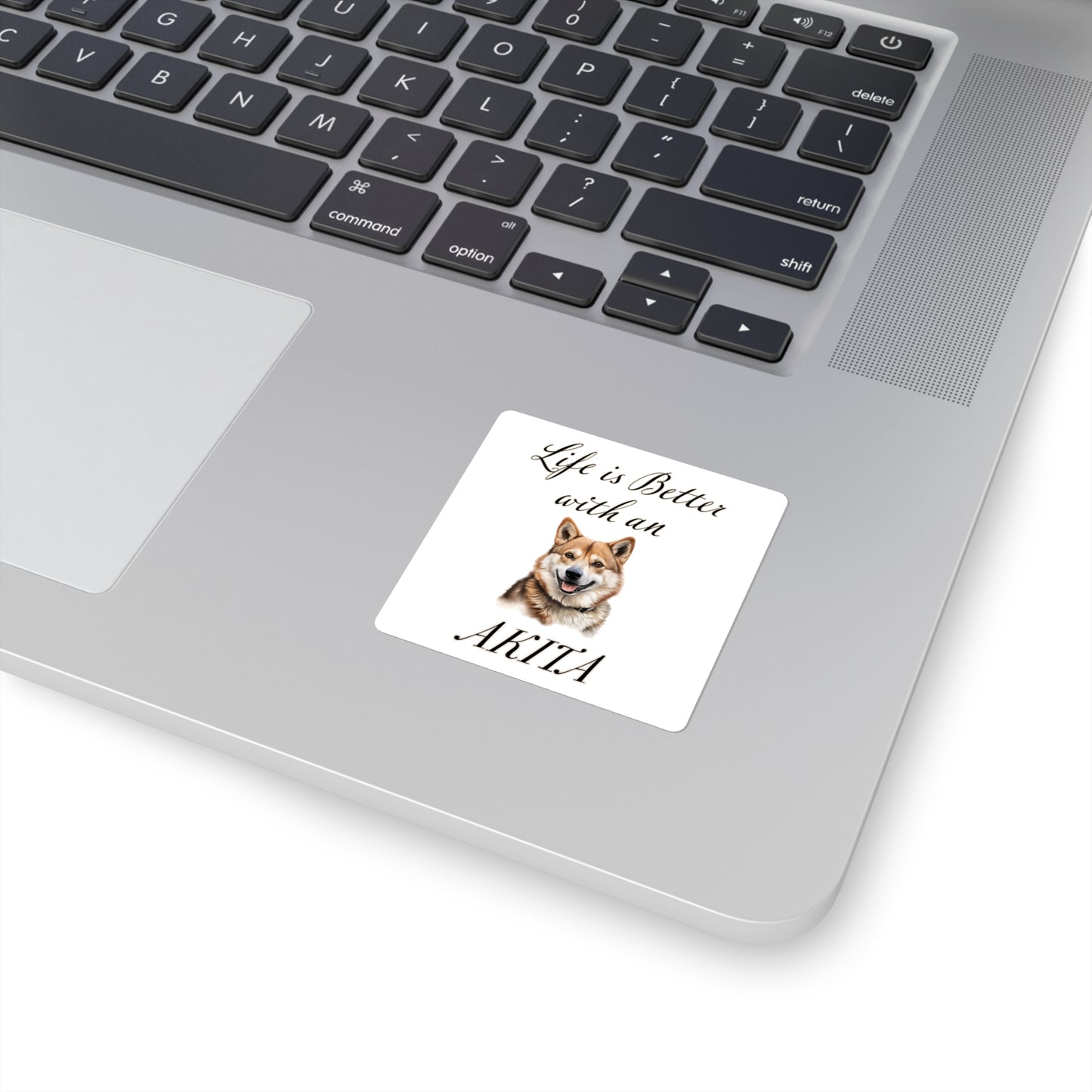 Life is Better with an Akita Square Stickers