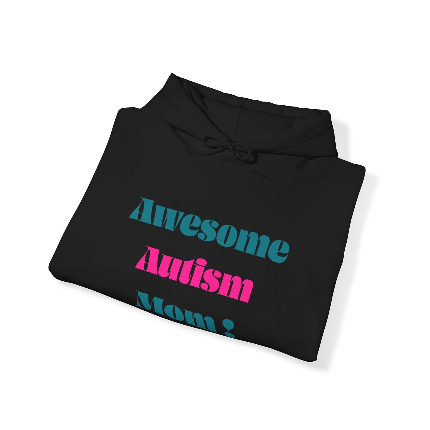 Awesome Autism Mom Hoodie - Unisex Heavy Blend Hooded Sweatshirt