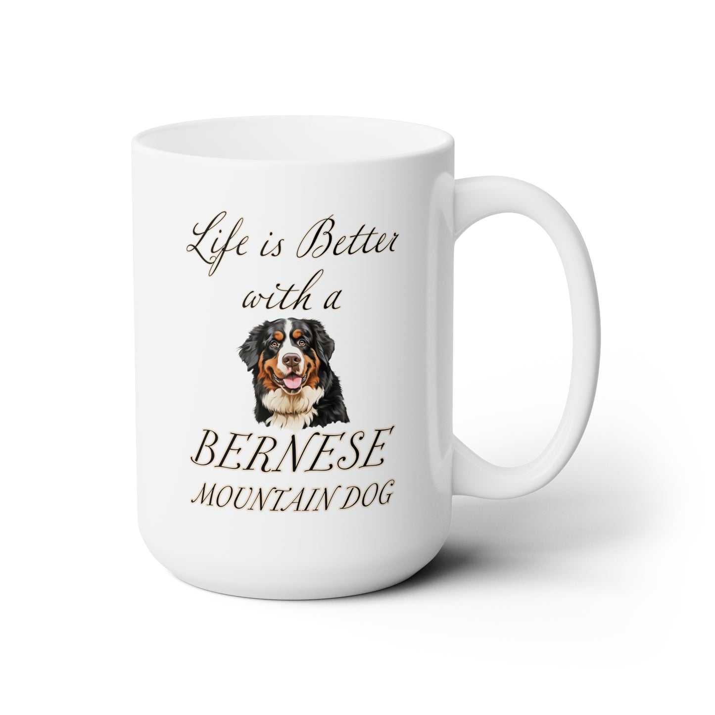 Bernese Mountain Dog Mug - 15 oz - Gift for Dog Mom