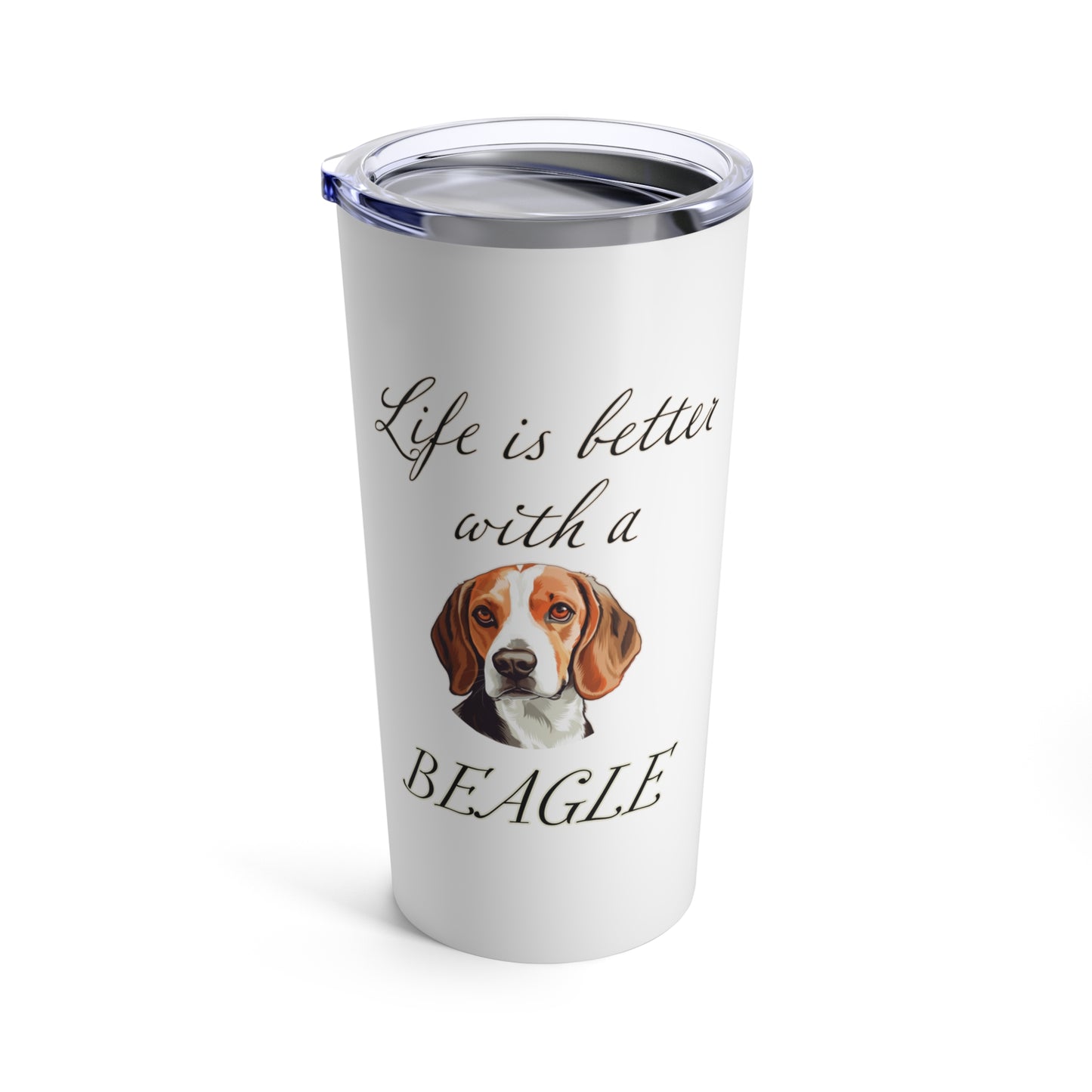Life is Better with a Beagle Stainless Steel Tumbler 20oz