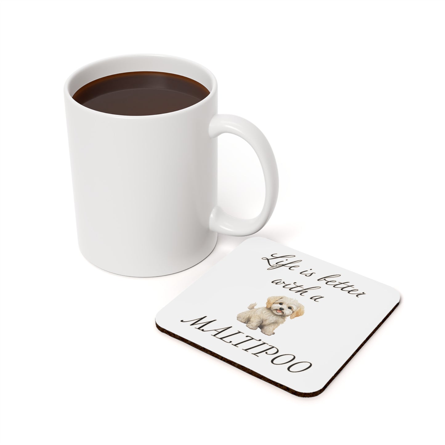 Life is Better with a Maltipoo Coaster - Cork Back