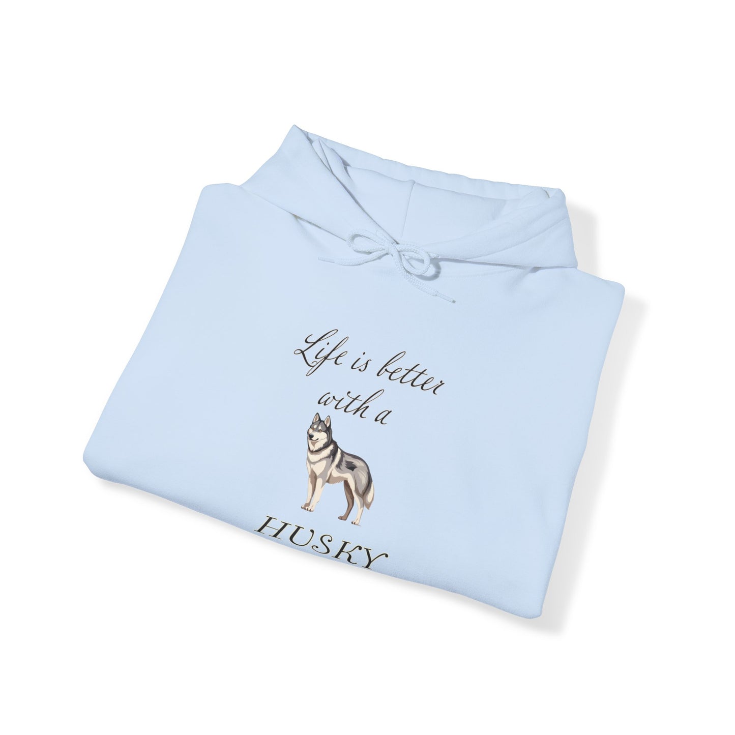 Life is Better with a Husky Hoodie - Unisex Heavy Blend Hooded Sweatshirt