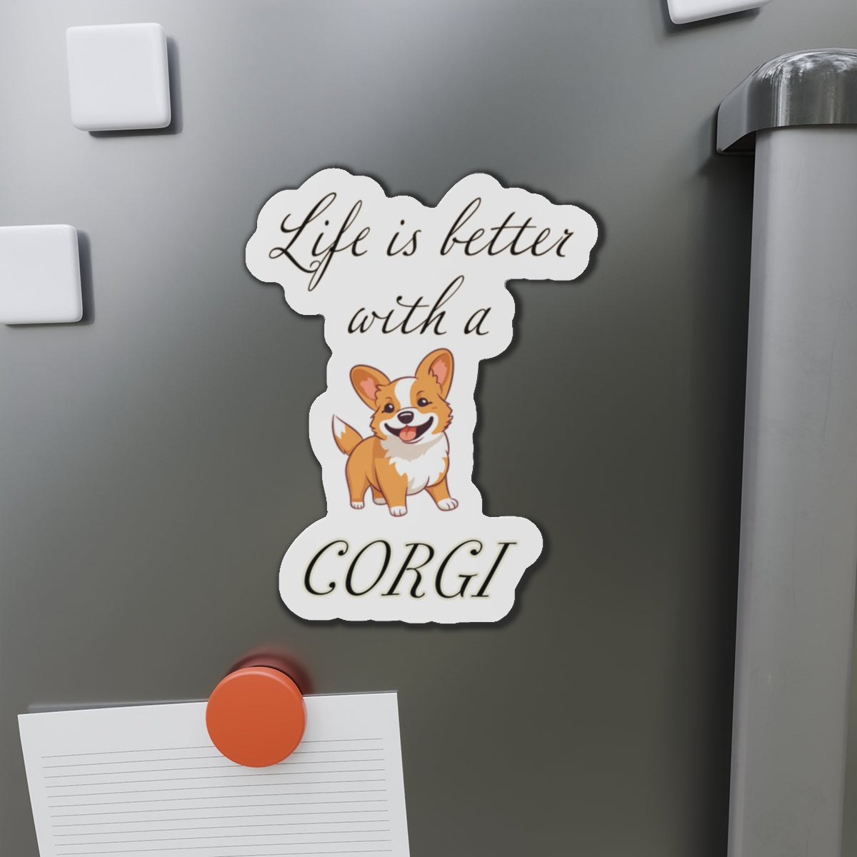 Life is Better with a Corgi Magnets, Die-Cut