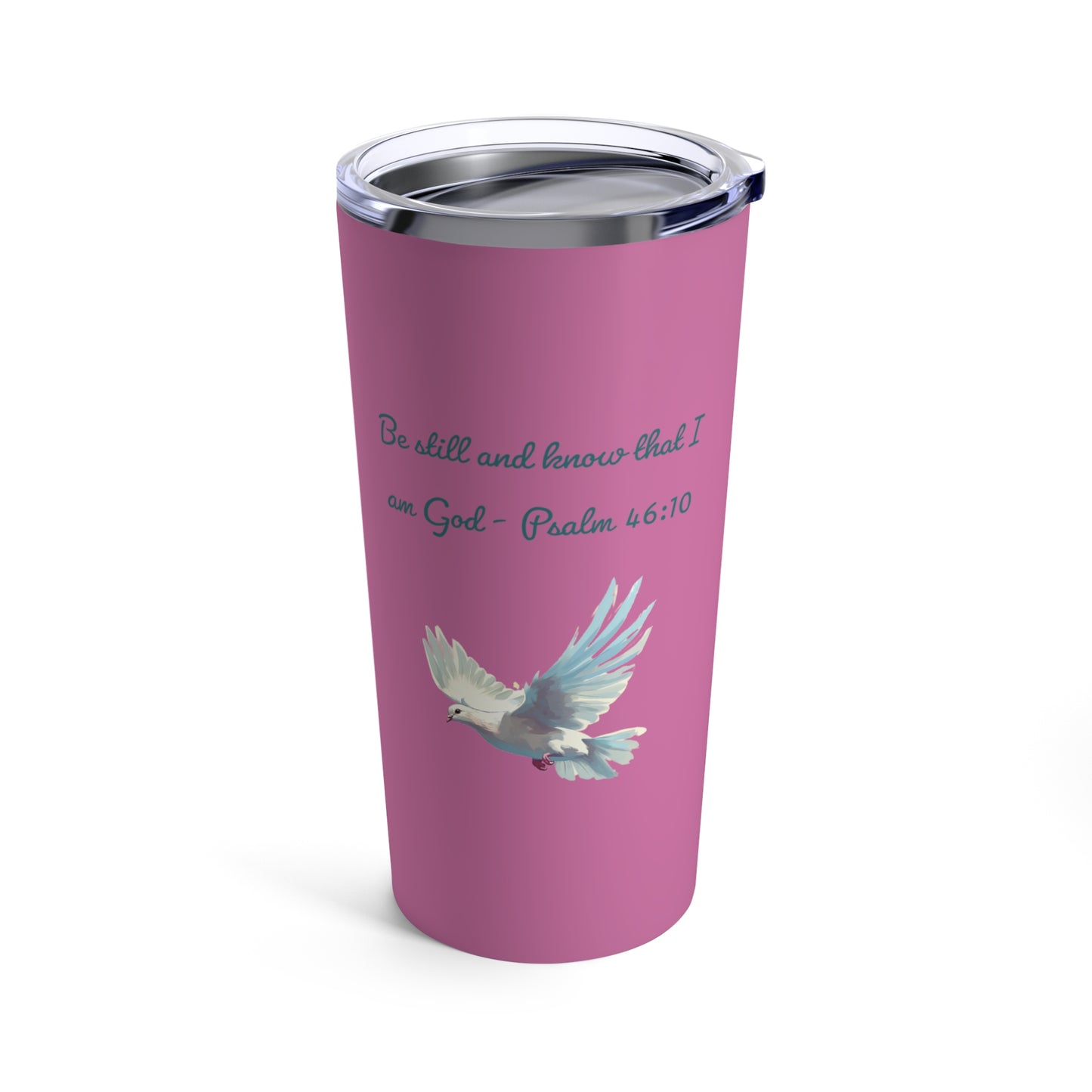Be Still and Know, Pink Stainless Steel Tumbler 20oz