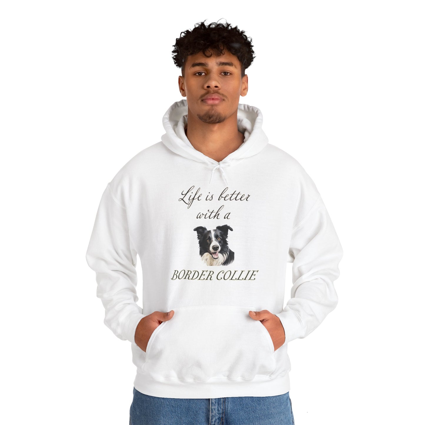 Life is Better with a Border Collie Hoodie - Unisex Dog Mom or Dog Dad Sweatshirt