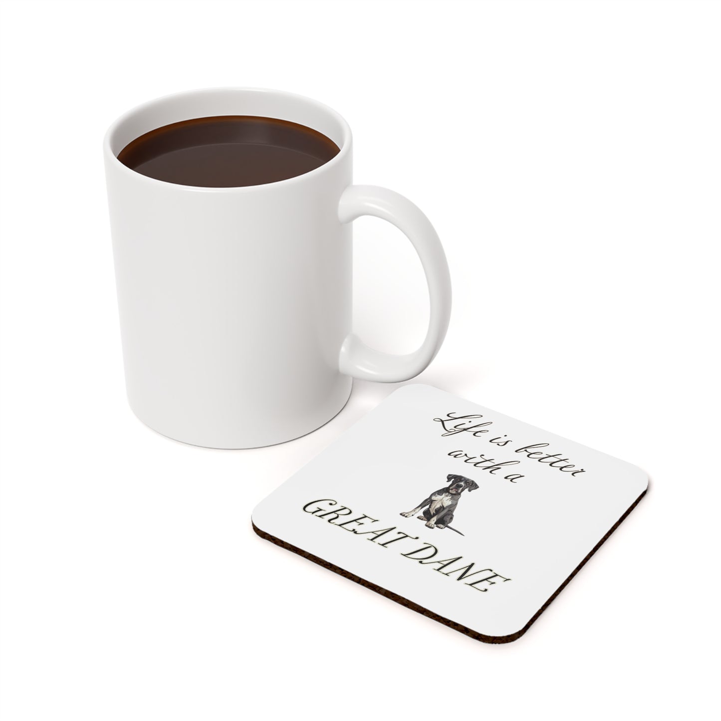 Life is Better with a Great Dane Coaster - Cork Back