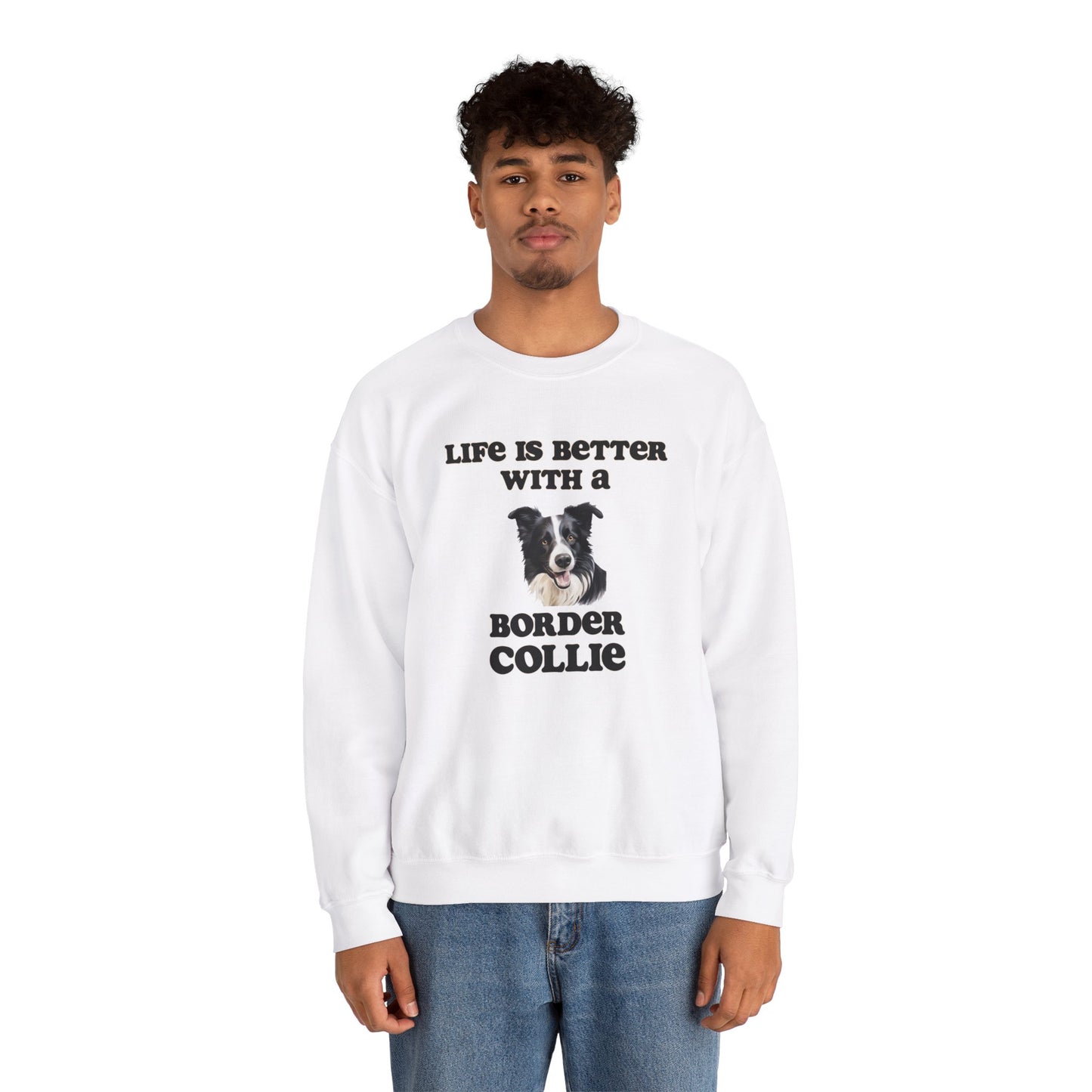 Life is Better with a Border Collie sweatshirt, Dog Mom Shirt, Dog Dog Dad Shirt